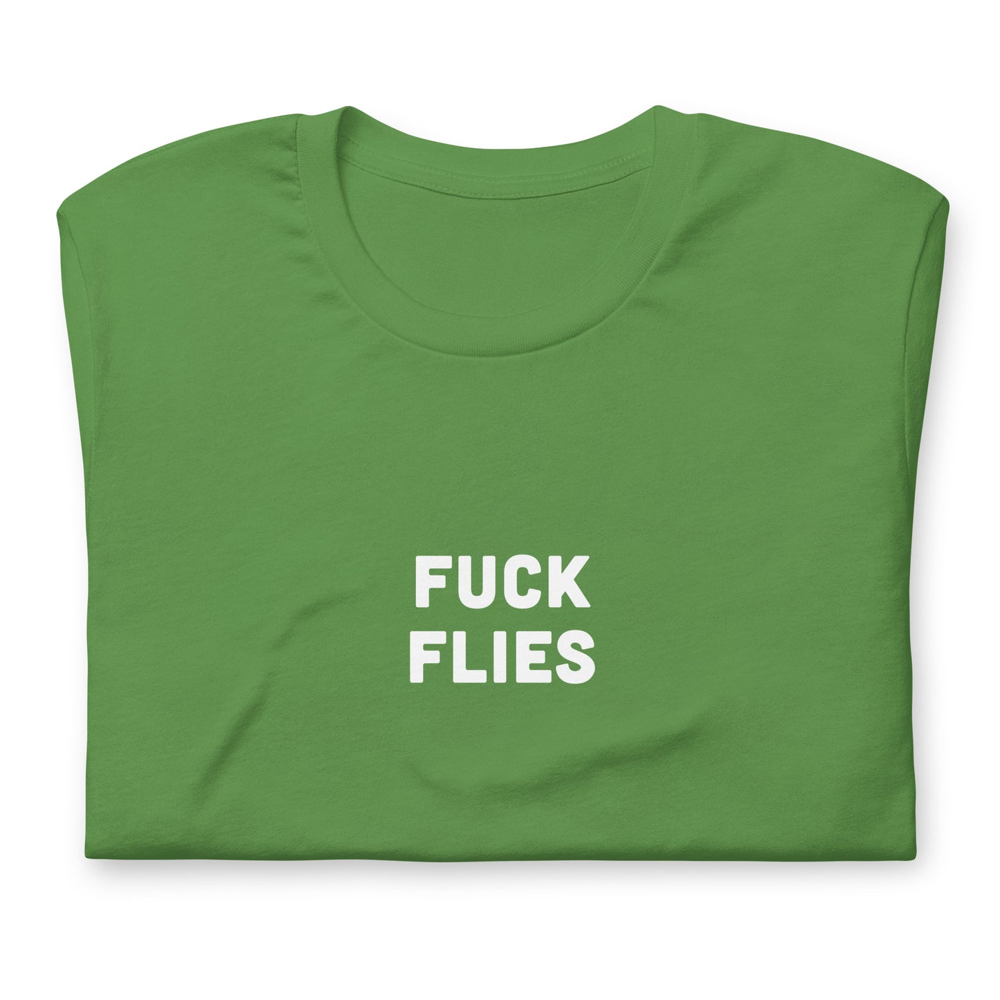 Fuck Flies Unisex t-shirt