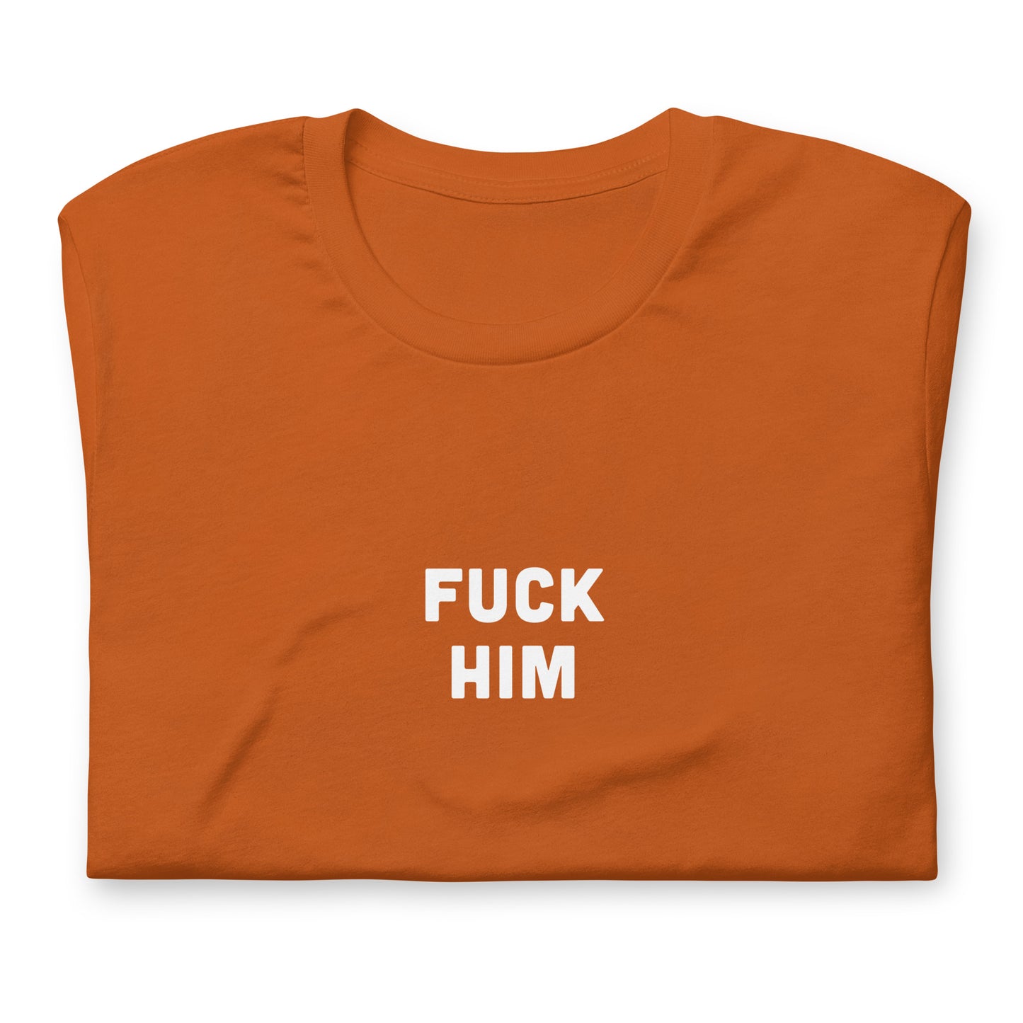 Fuck Him T-Shirt Size M Color Navy