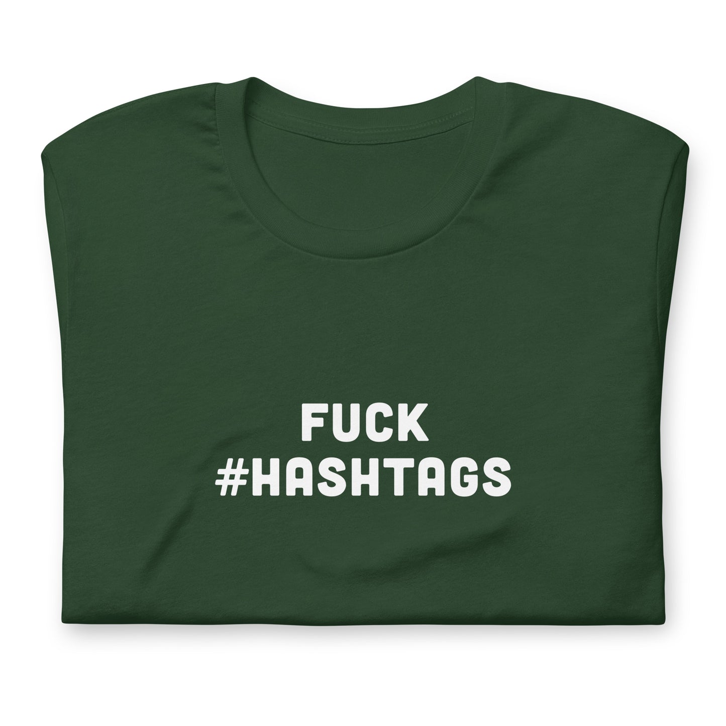 Fuck Hashtags T-Shirt Size XL Color Black