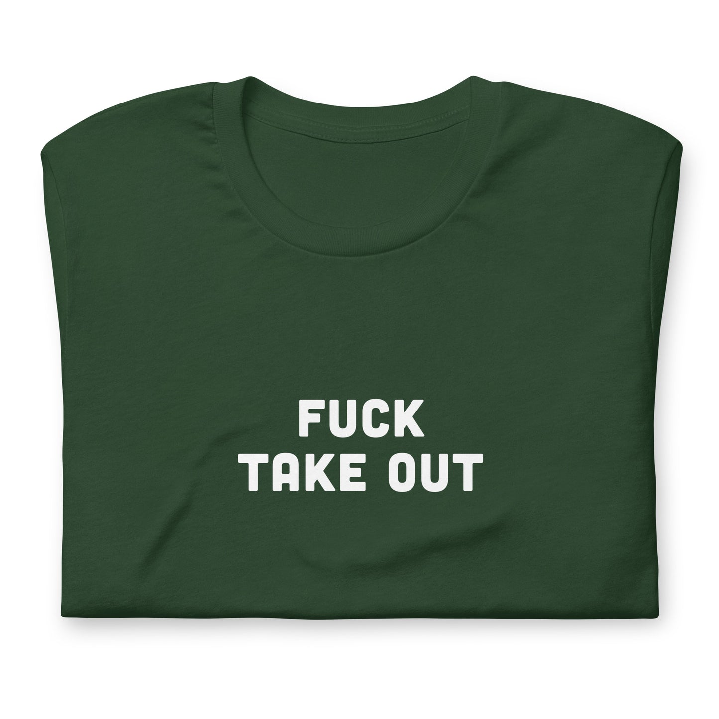 Fuck Take Out T-Shirt Size L Color Black