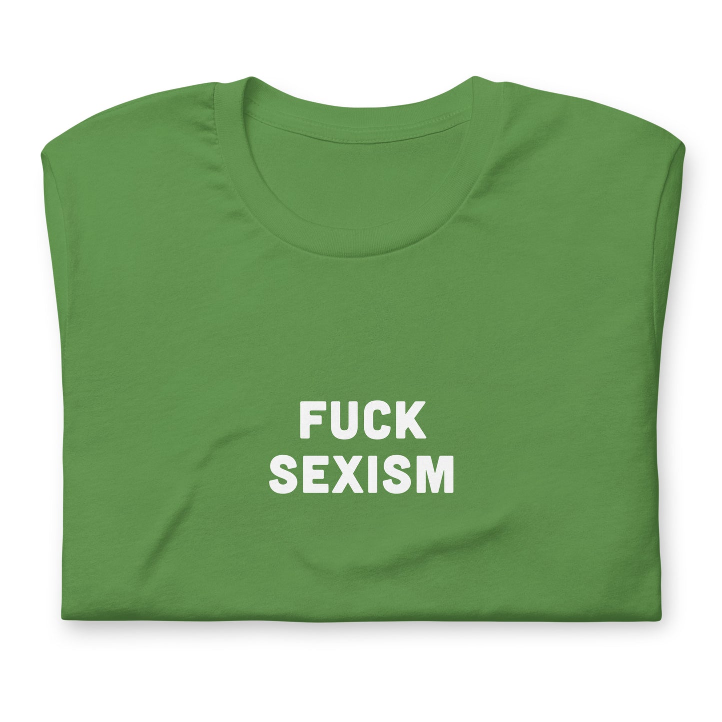 Fuck Sexism T-Shirt Size S Color Forest