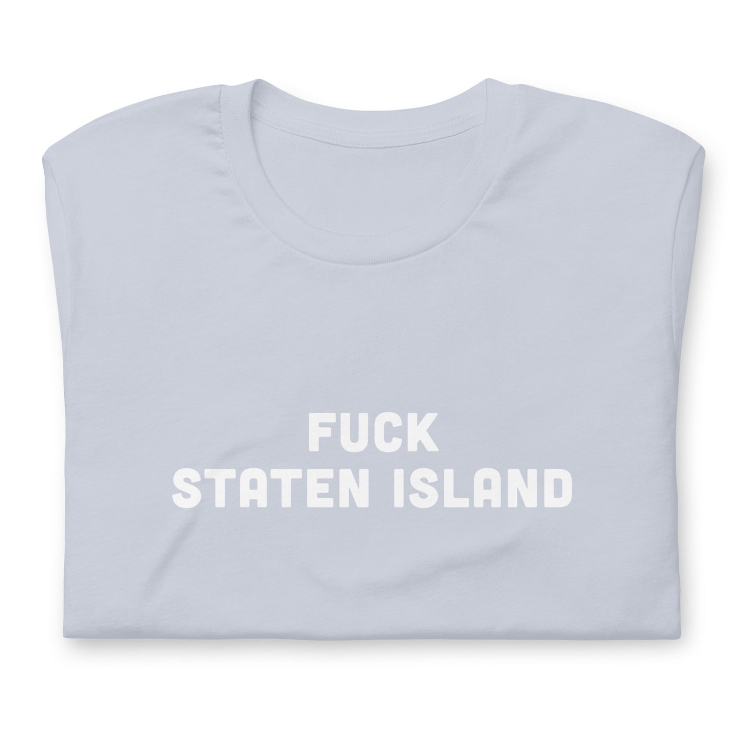 Fuck Staten Island T-Shirt Size M Color Asphalt