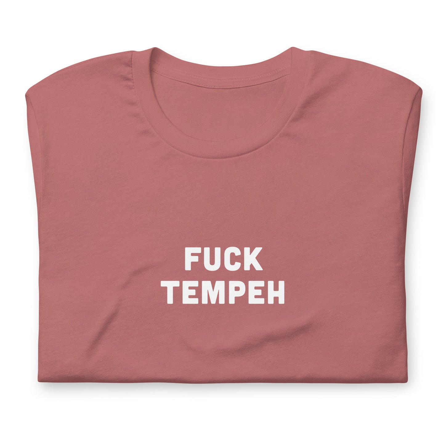 Fuck Tempeh T-Shirt Size S Color Black