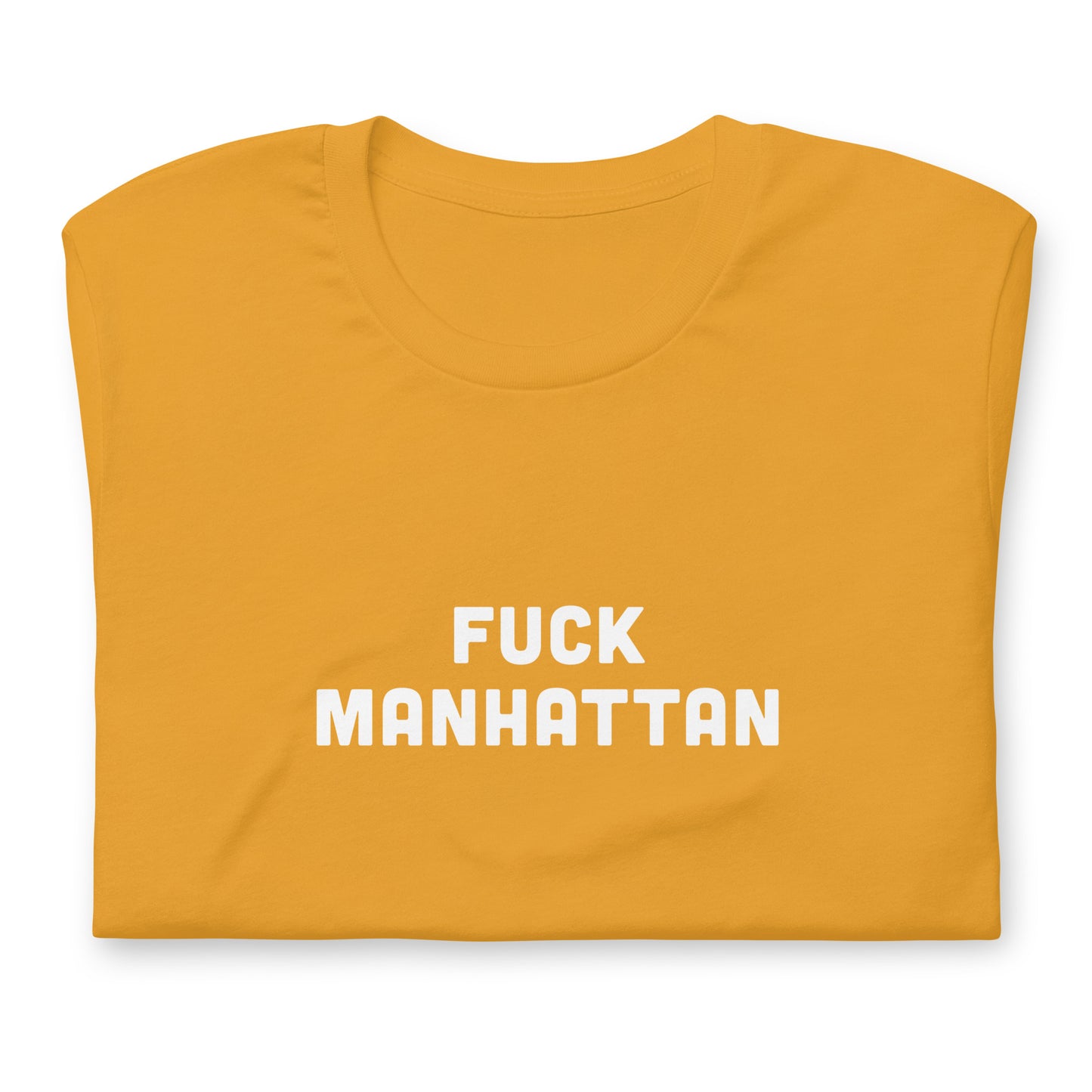Fuck Manhattan T-Shirt Size S Color Black
