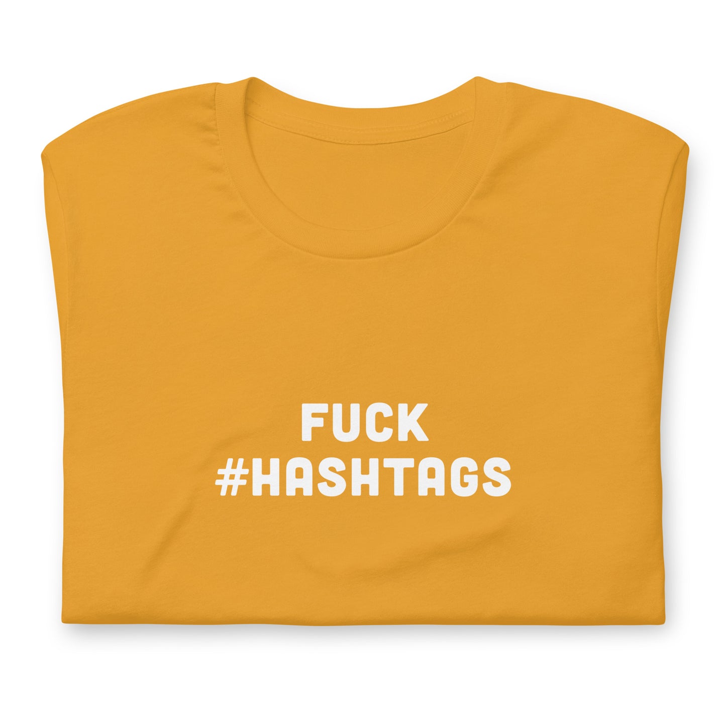 Fuck Hashtags T-Shirt Size L Color Forest