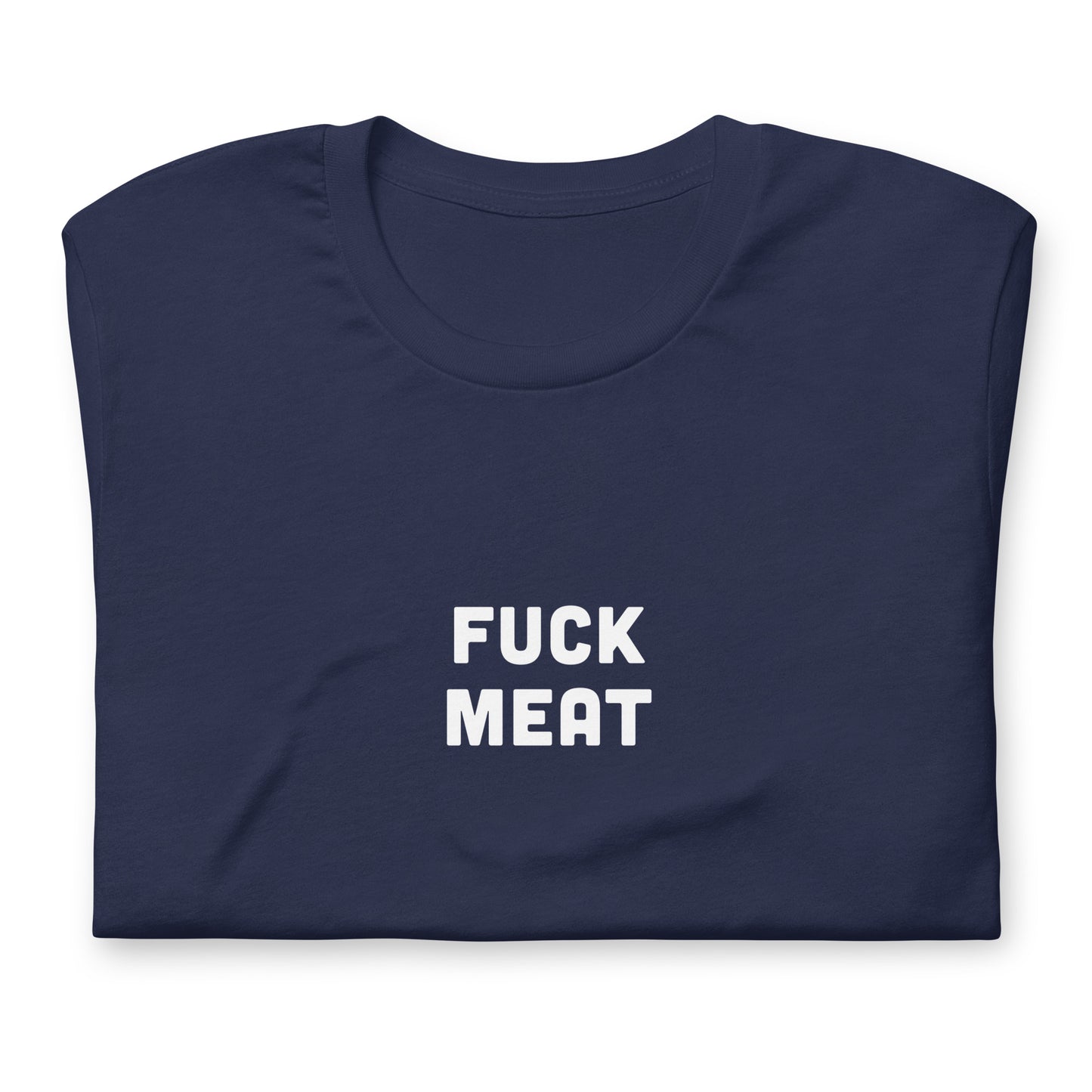 Fuck Meat t-shirt L Color Black