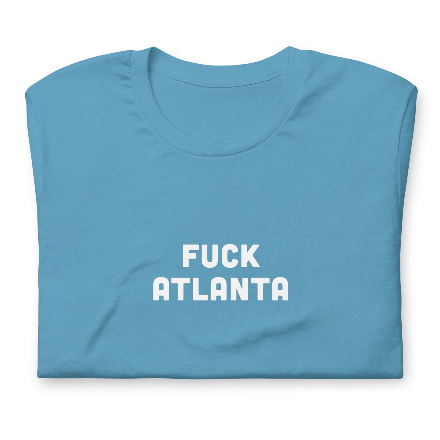 Fuck Atlanta T-Shirt Size M Color Black