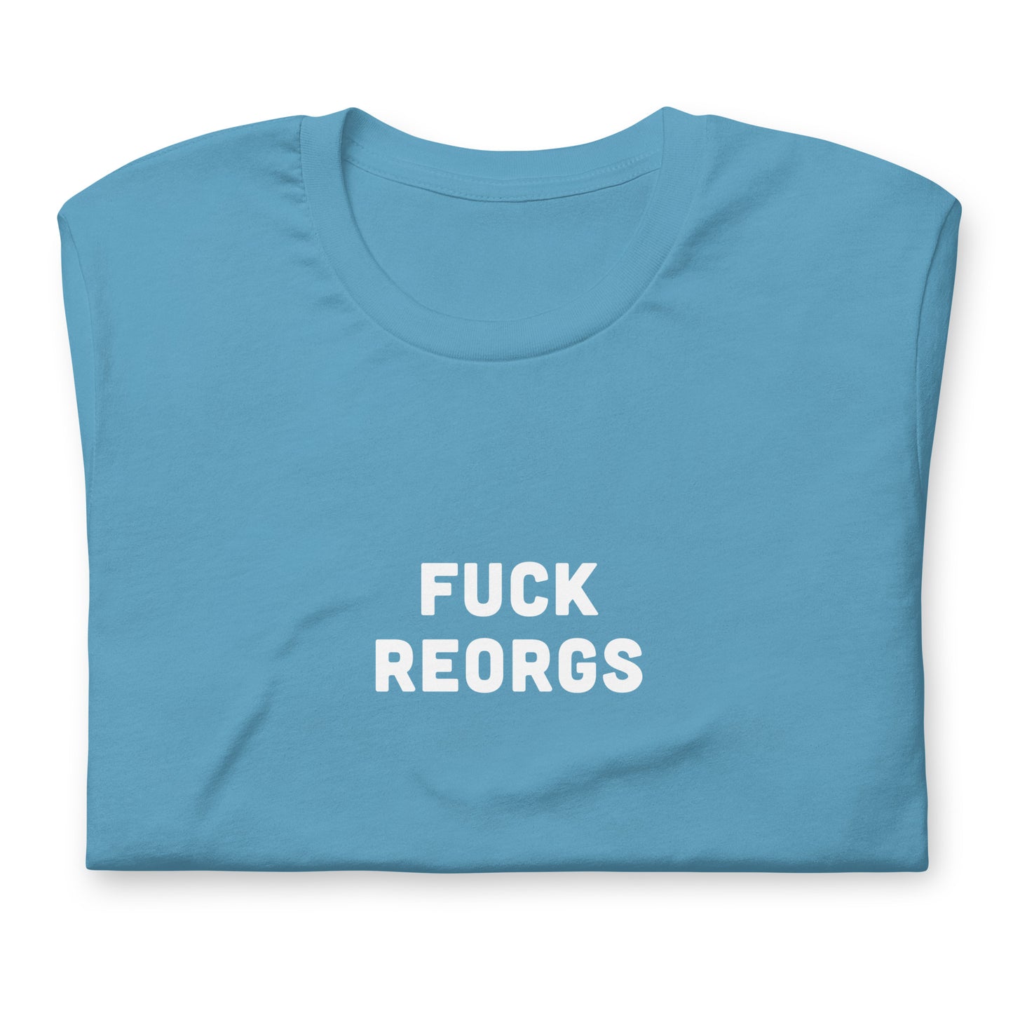 Fuck Reorgs T-Shirt Size L Color Forest