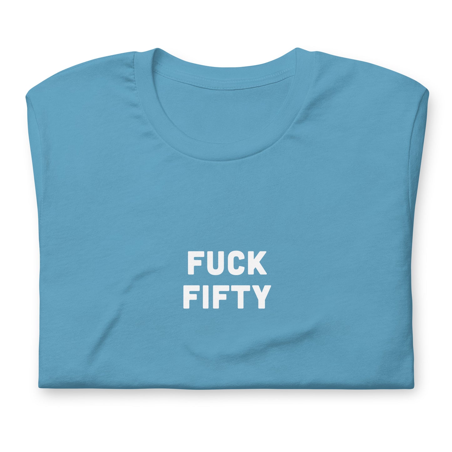 Fuck 50 T-Shirt Size M Color Forest