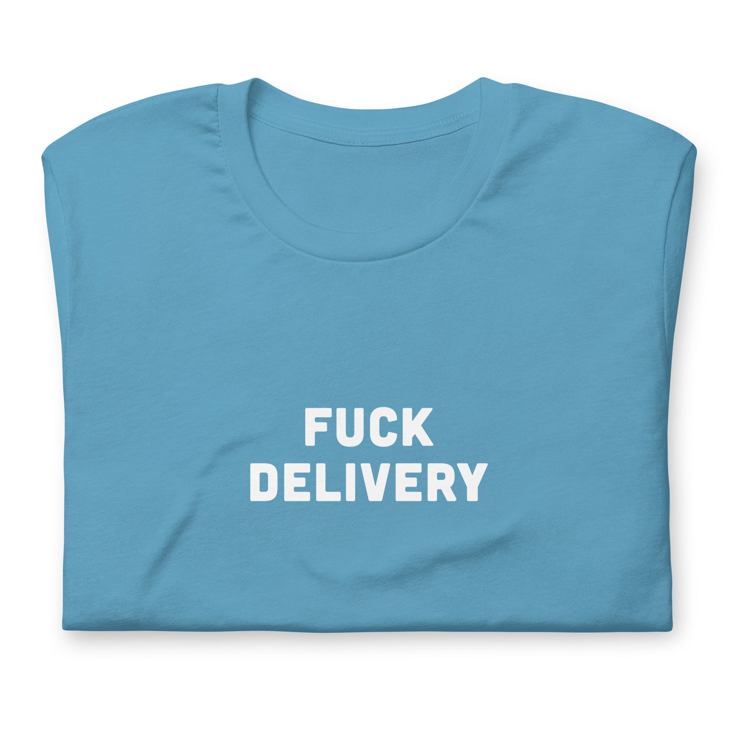 Fuck Delivery T-Shirt Size XL Color Forest