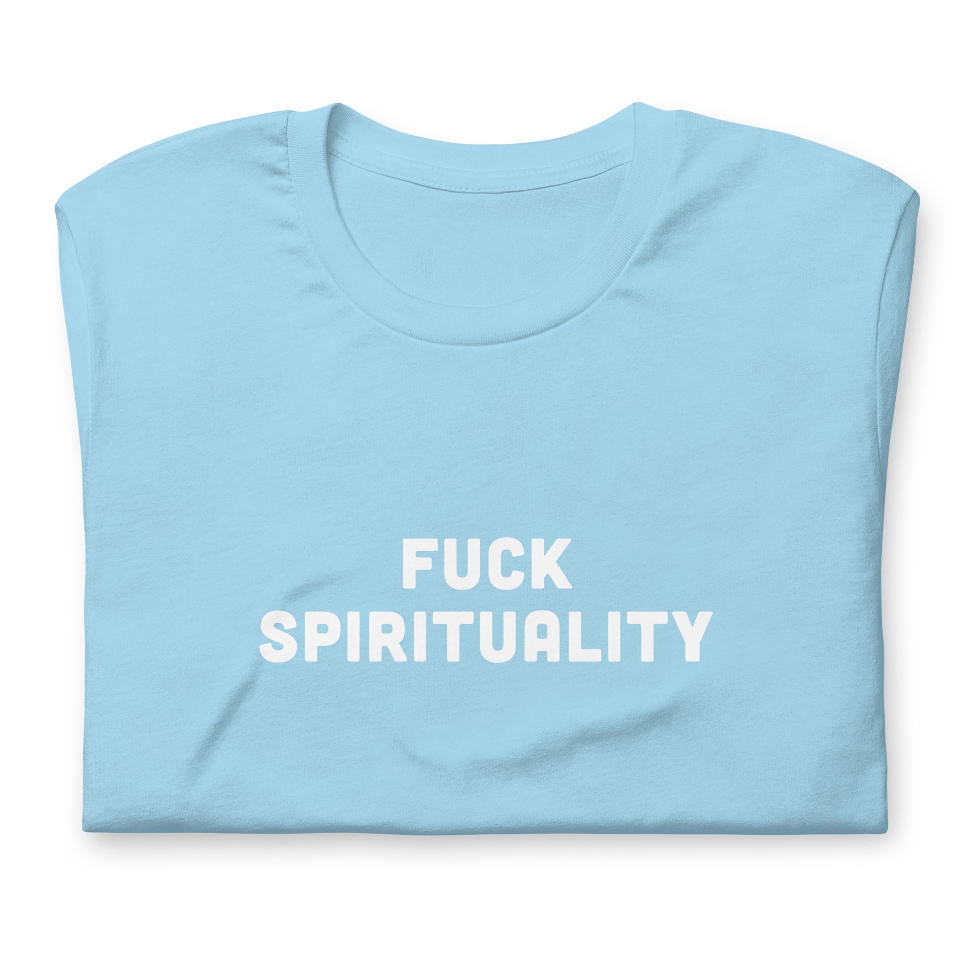 Fuck Spirituality T-Shirt Size S Color Black