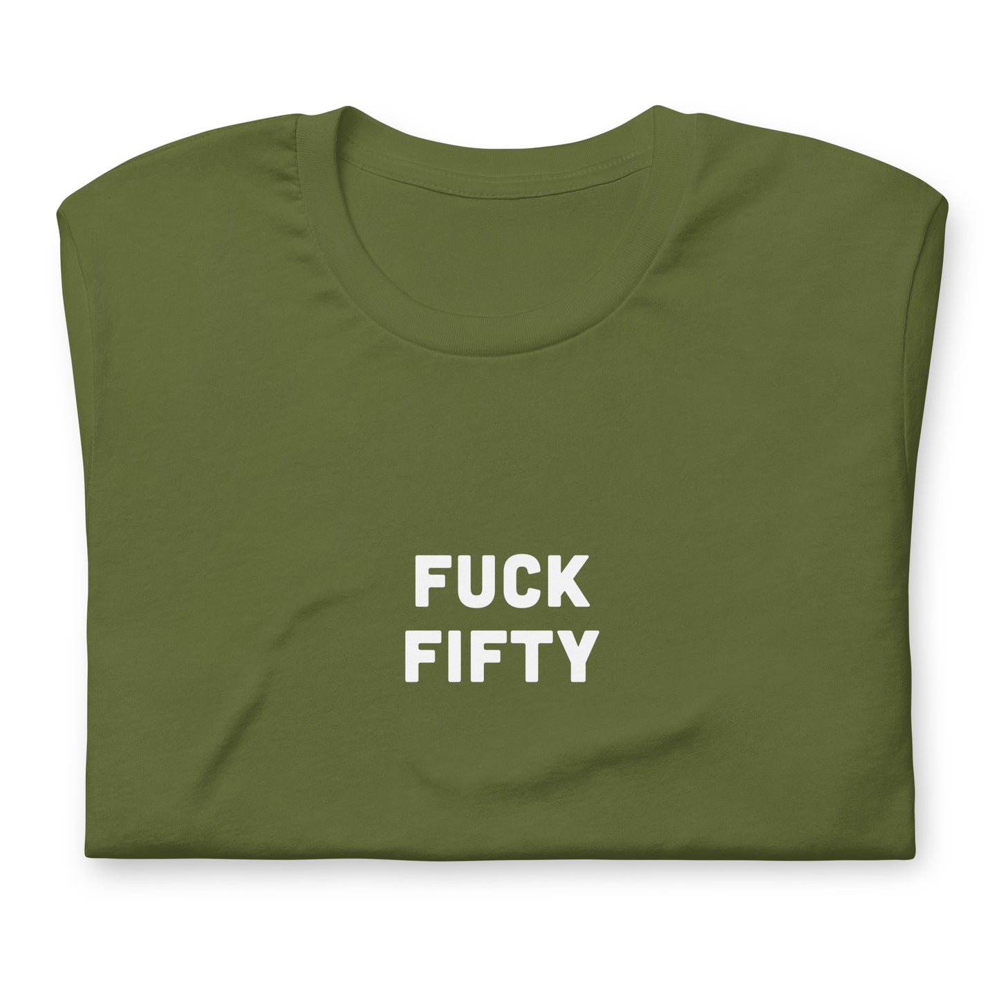 Fuck 50 T-Shirt Size 2XL Color Black