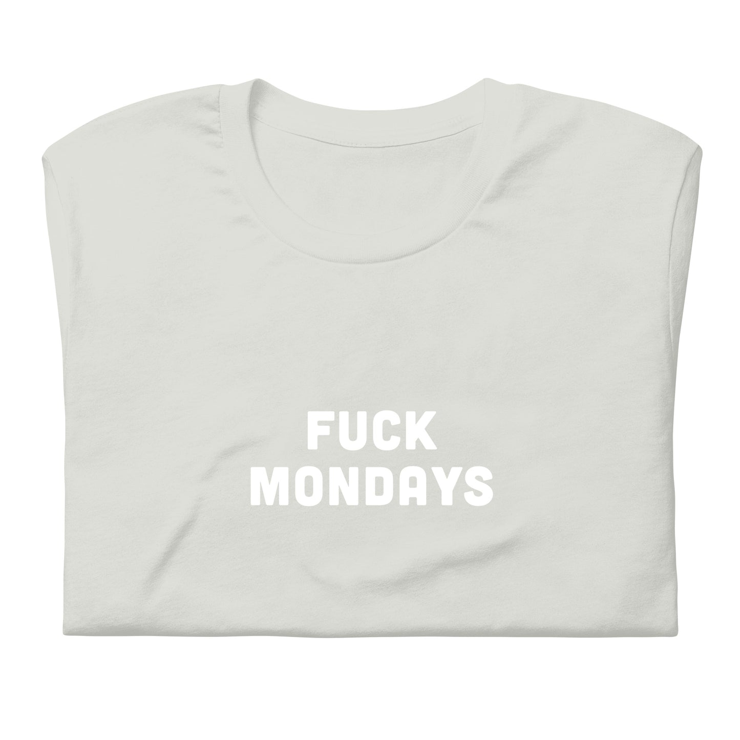 Fuck Mondays T-Shirt Size 2XL Color Asphalt