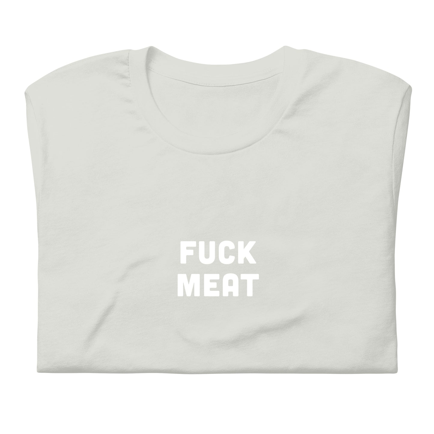 Fuck Meat t-shirt 2XL Color Asphalt