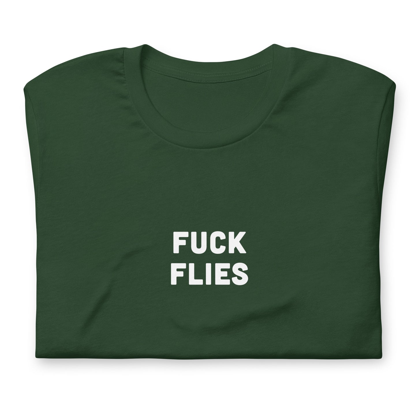 Fuck Flies Unisex t-shirt