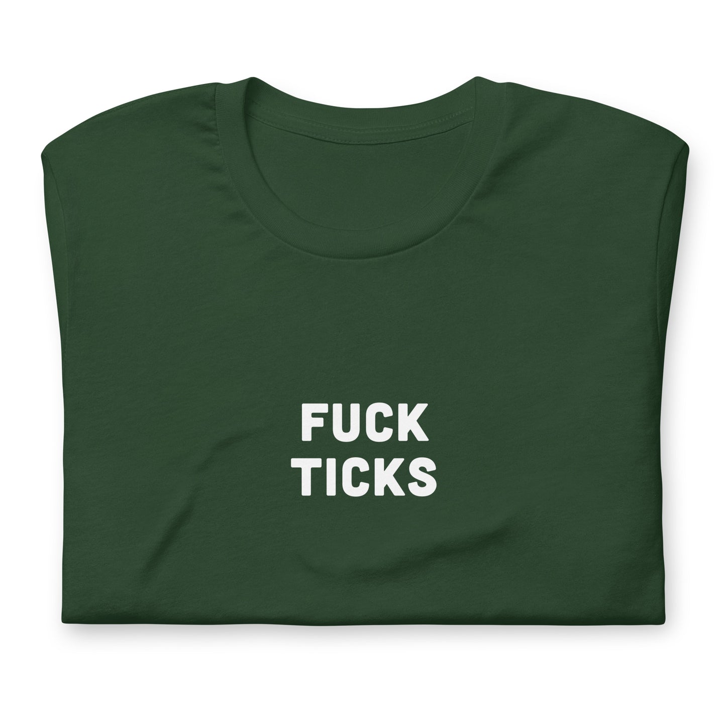Fuck Ticks Unisex t-shirt