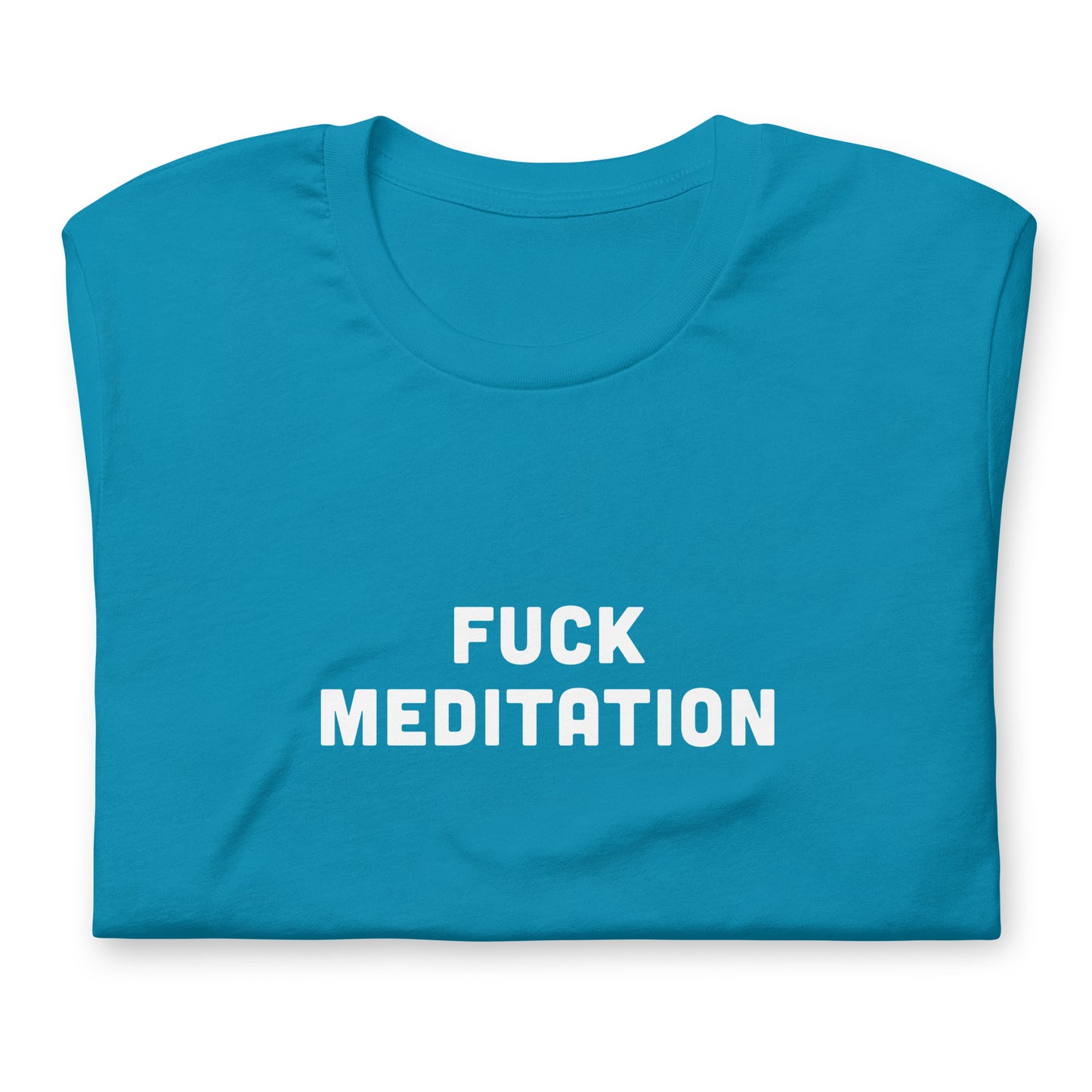 Fuck Meditation T-Shirt Size L Color Navy