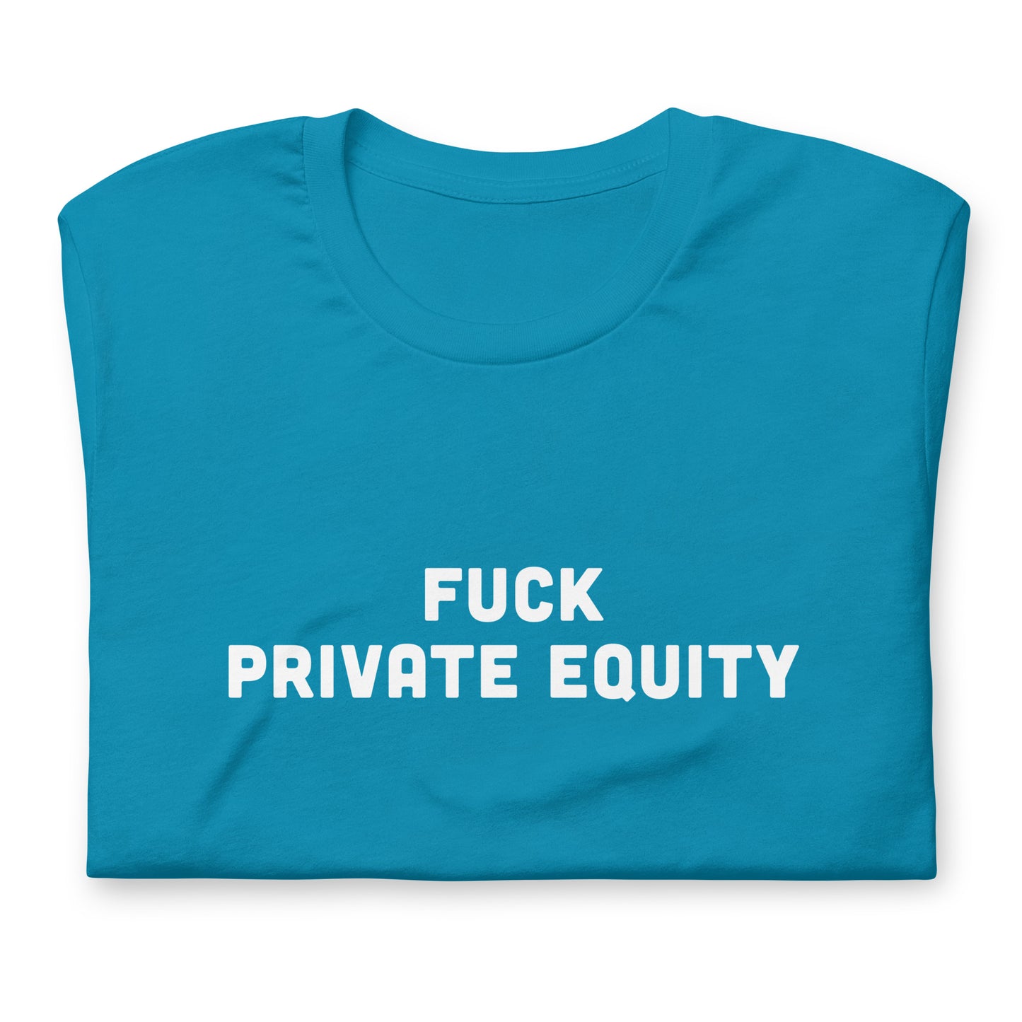 Fuck Private Equity T-Shirt Size L Color Navy