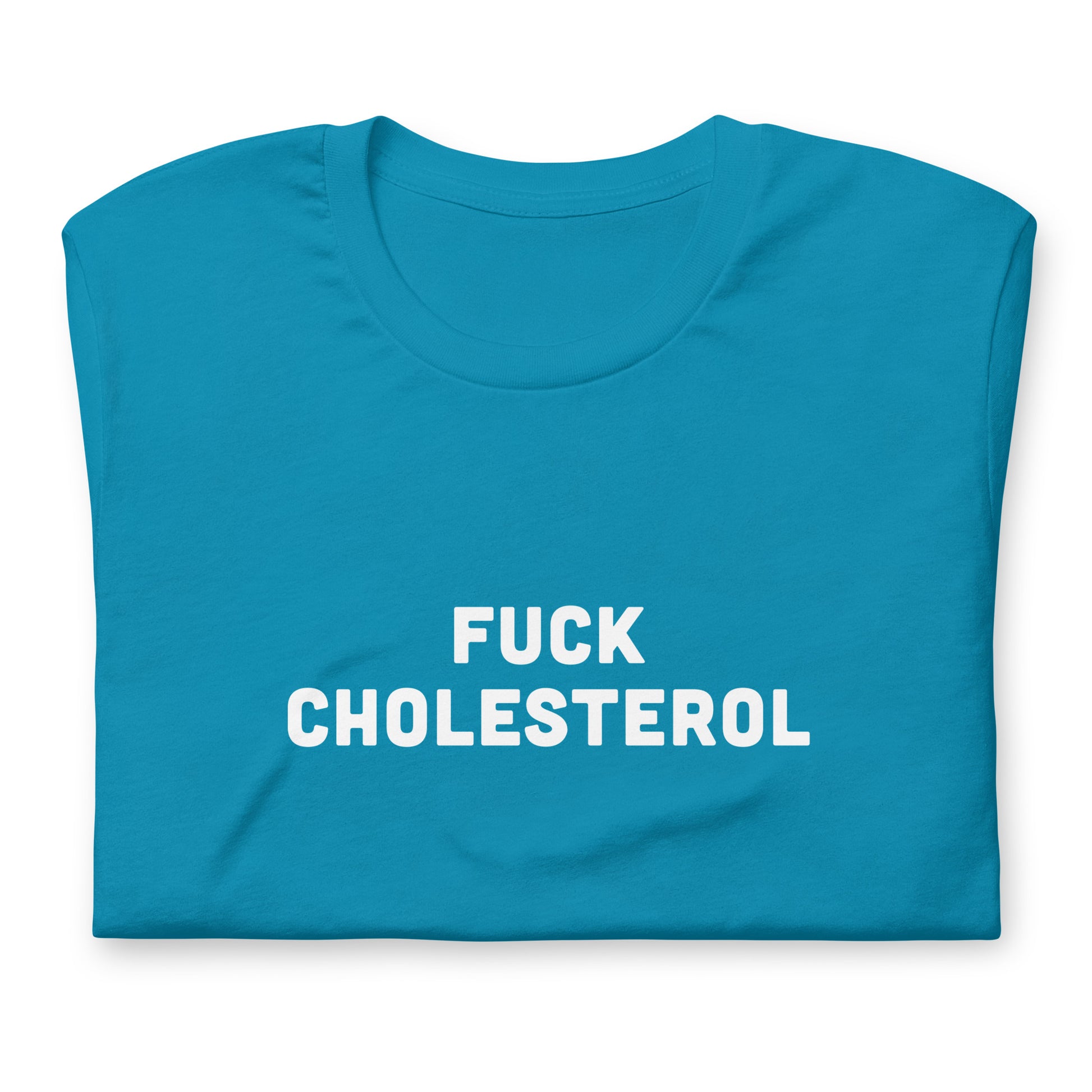 Fuck Cholesterol T-Shirt Size M Color Navy