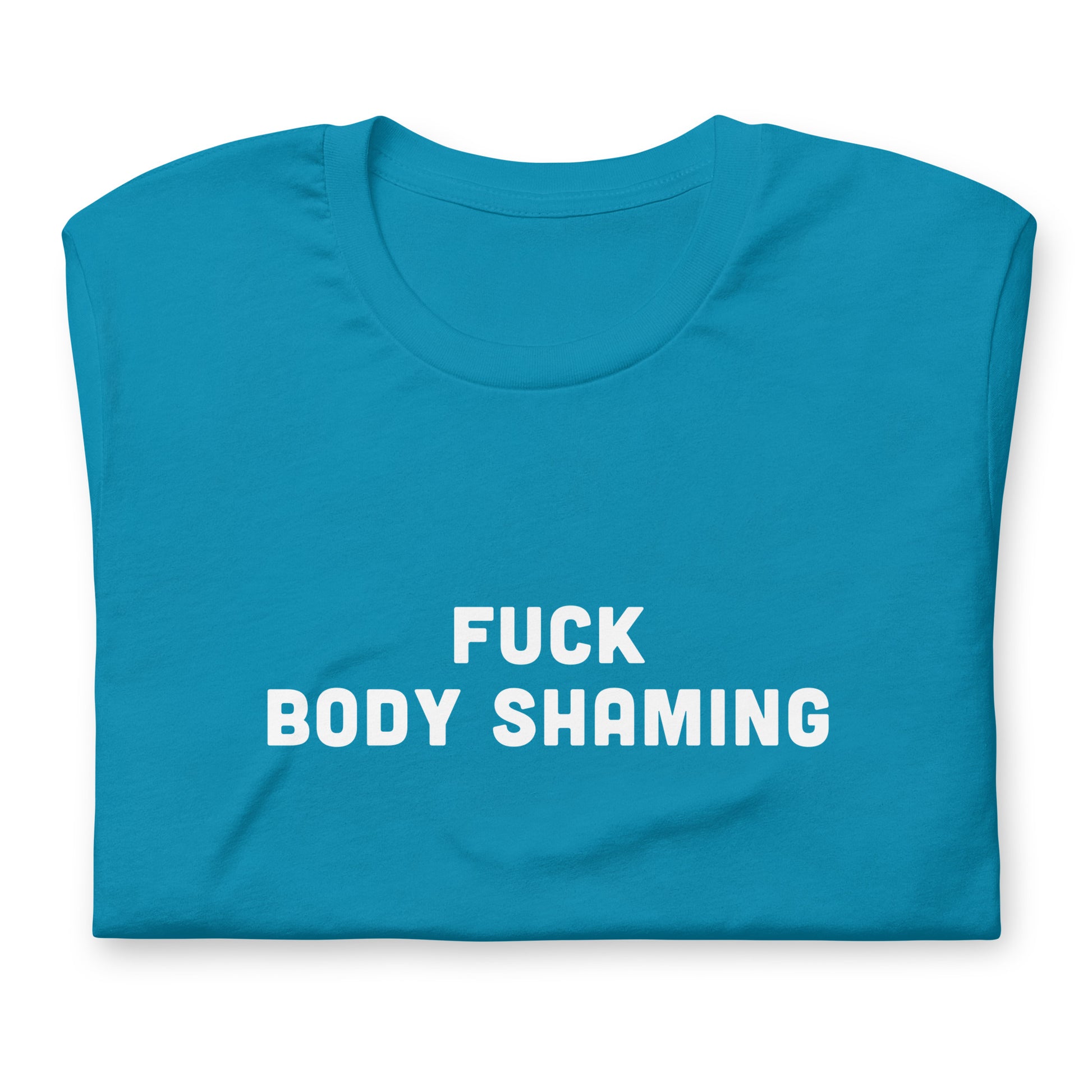 Fuck Body Shaming T-shirt Size L Color Navy