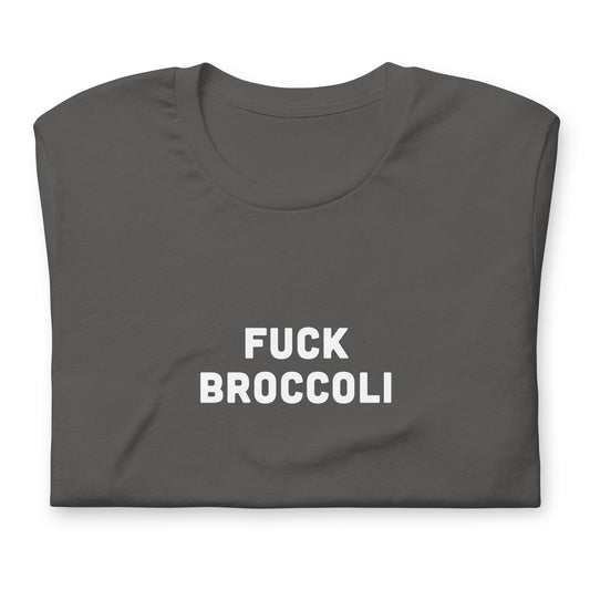 Fuck Broccoli T-Shirt Size S Color Black