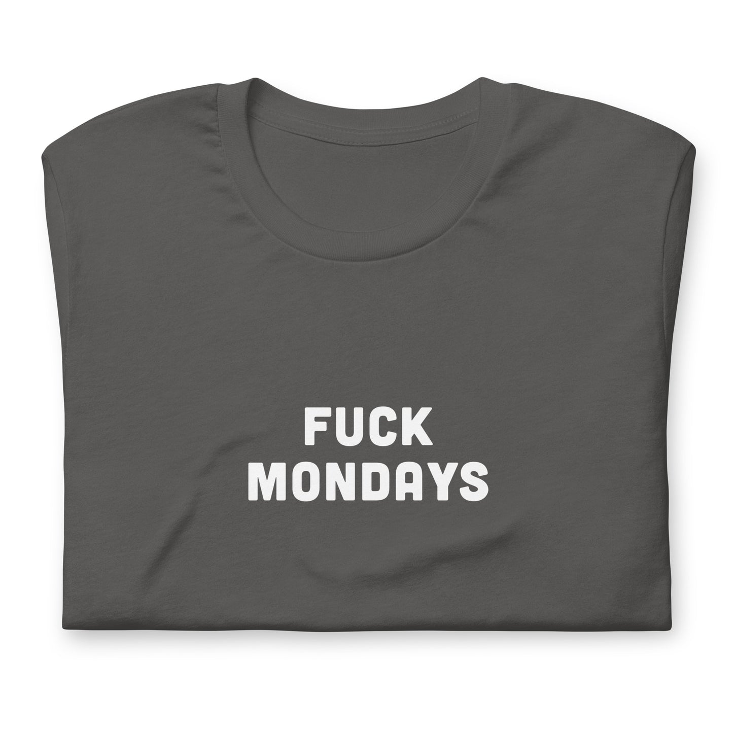 Fuck Mondays T-Shirt Size 2XL Color Black