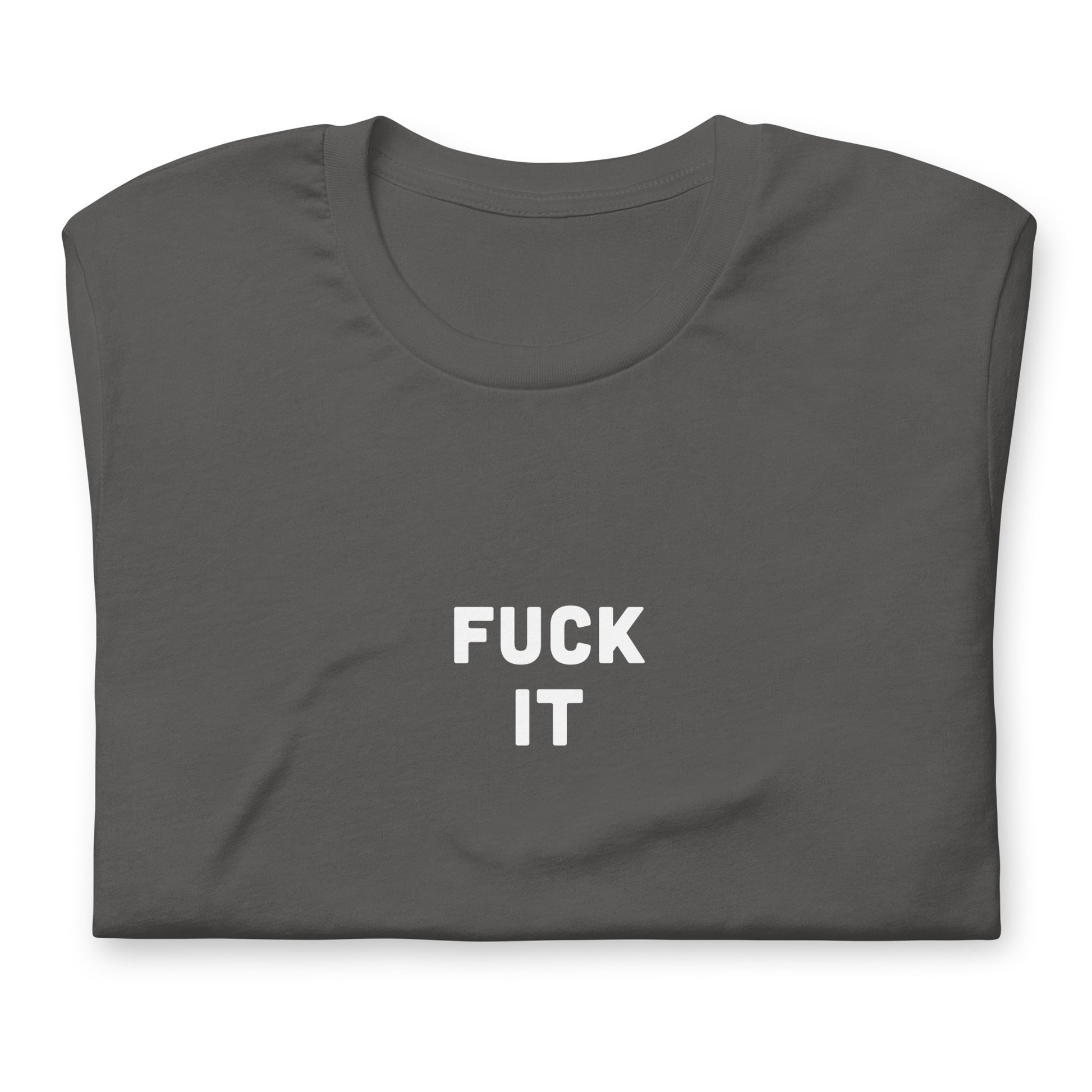 Fuck It T-Shirt Size S Color Navy