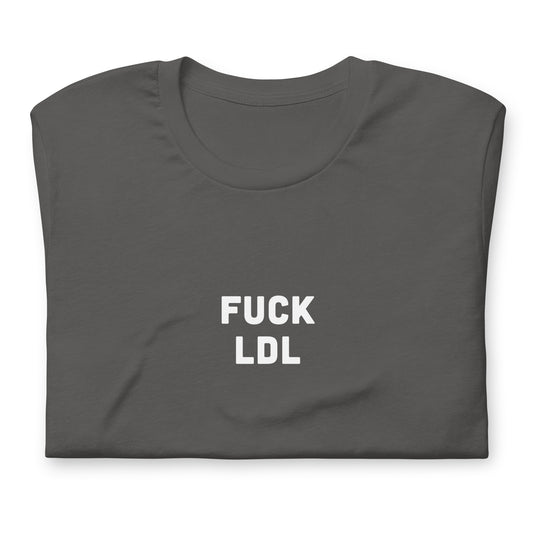 Fuck Ldl T-Shirt Size S Color Black