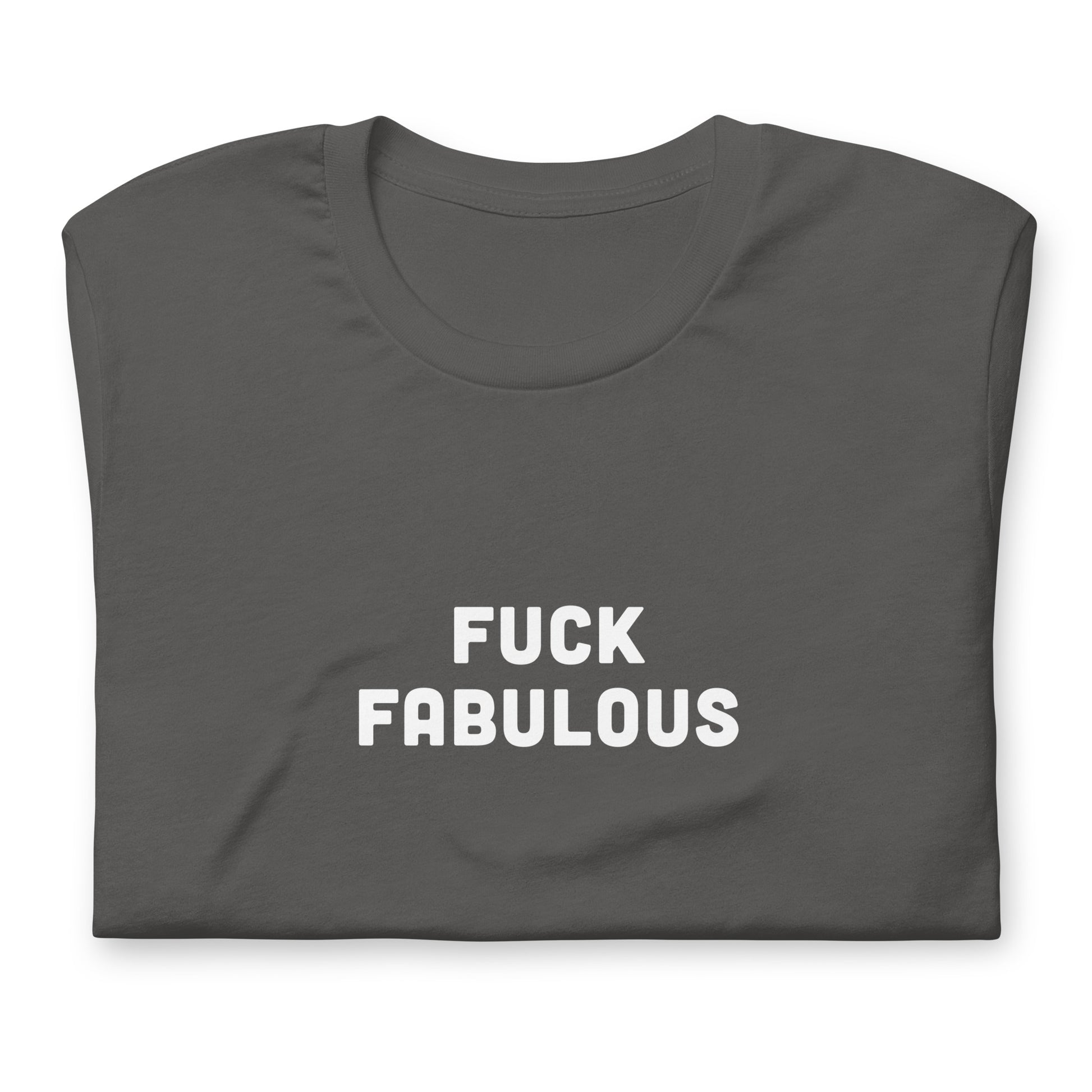 Fuck Fabulous T-Shirt Size 2XL Color Black