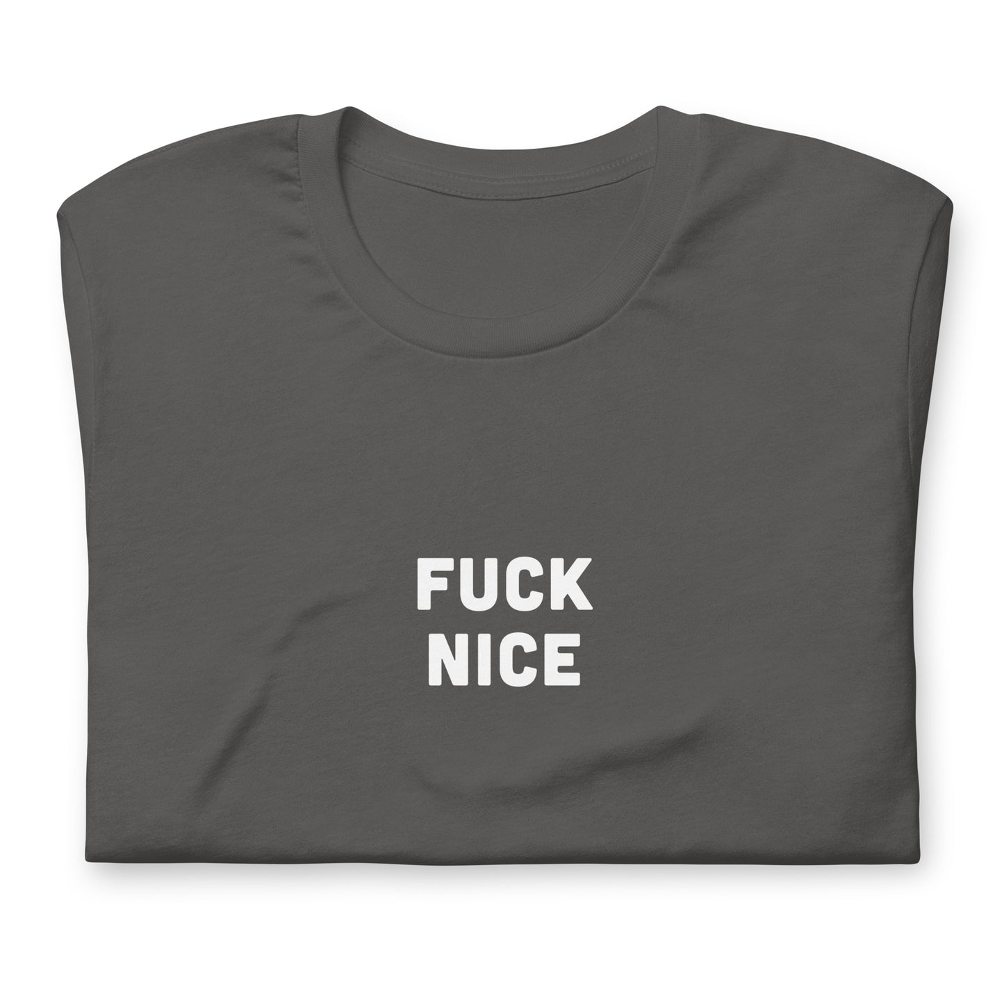 Fuck Nice T-Shirt Size 2XL Color Black