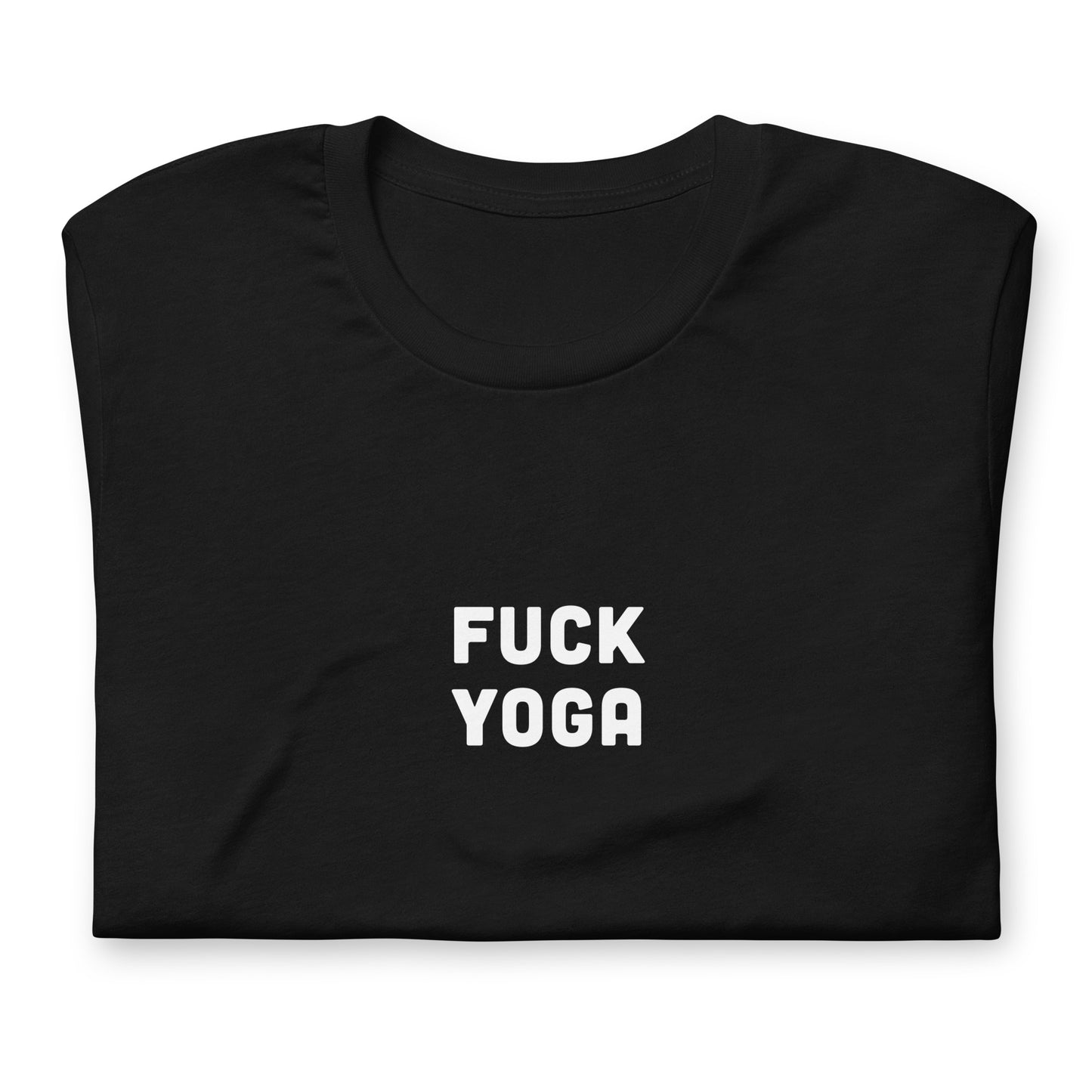 Fuck Yoga T-Shirt Size M Color Black