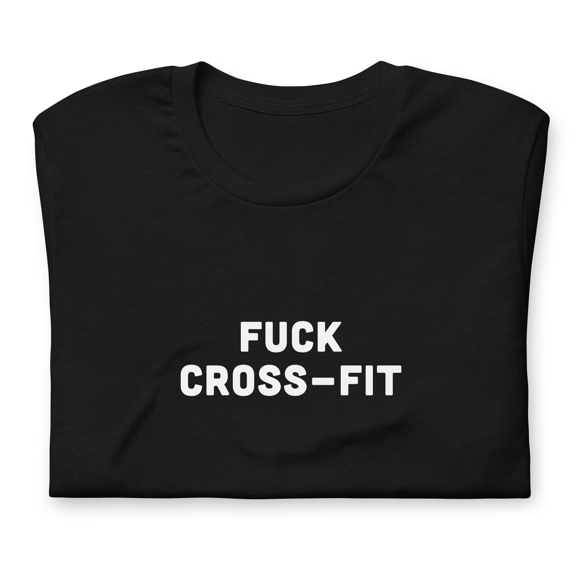 Fuck Cross Fit T-Shirt Size L Color Black