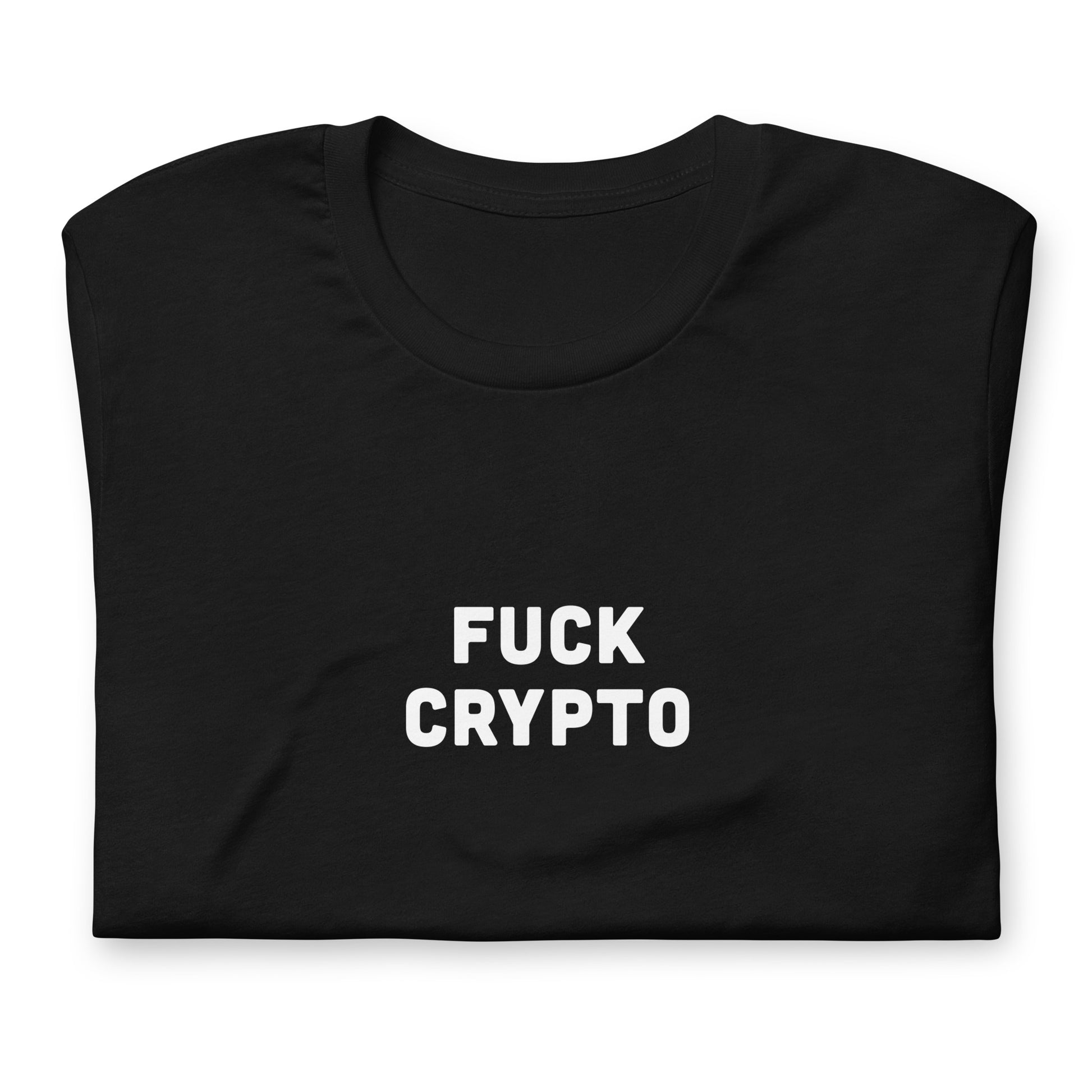 Fuck Crypto T-Shirt Size M Color Black