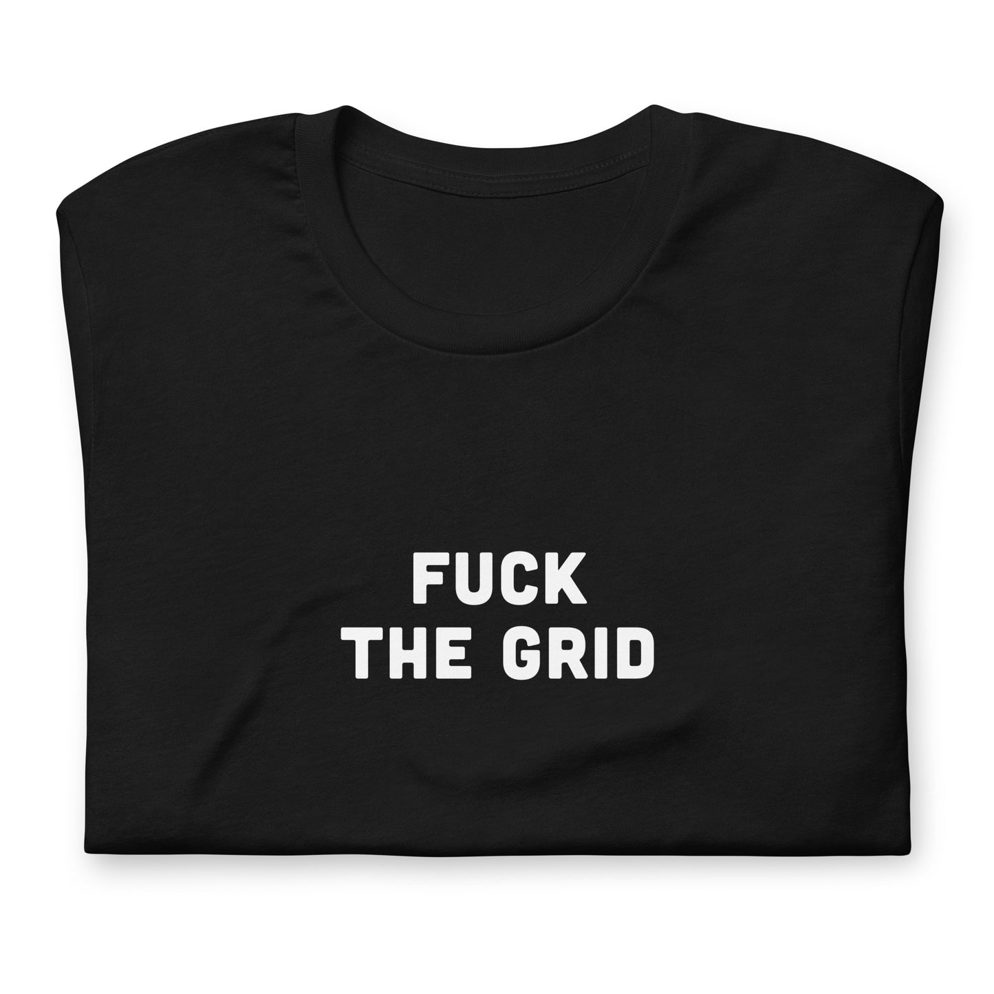 Fuck The Grid T-Shirt Size M Color Black