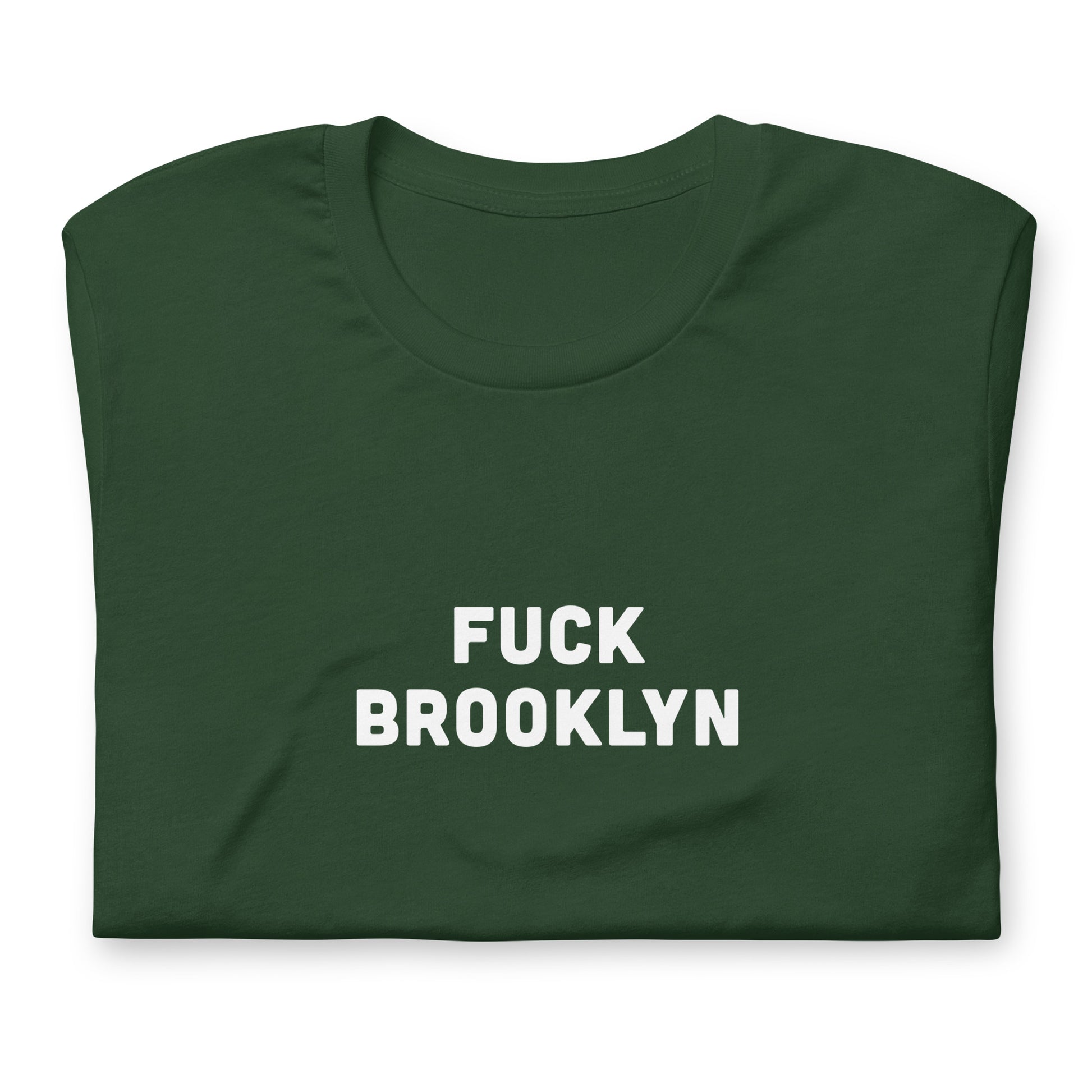 Fuck Brooklyn T-Shirt Size XL Color Black