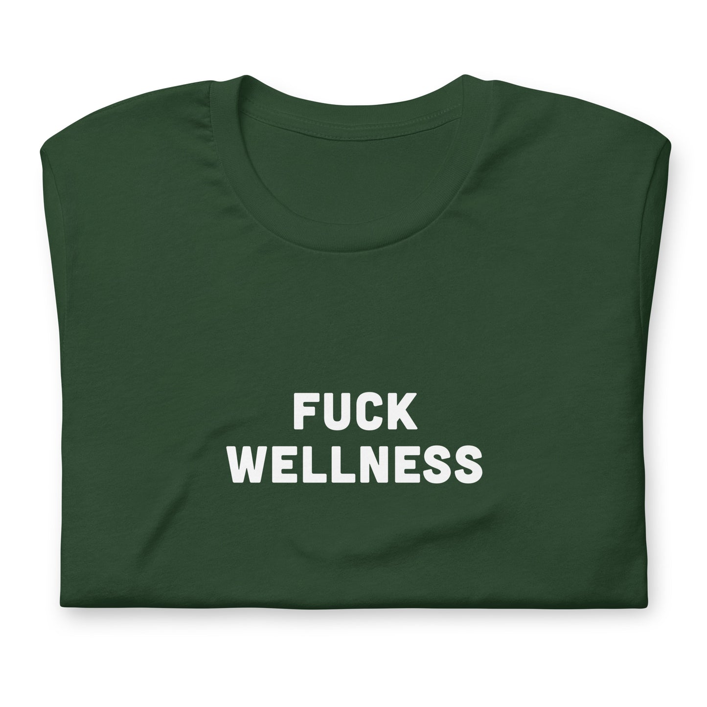Fuck Wellness T-Shirt Size XL Color Black