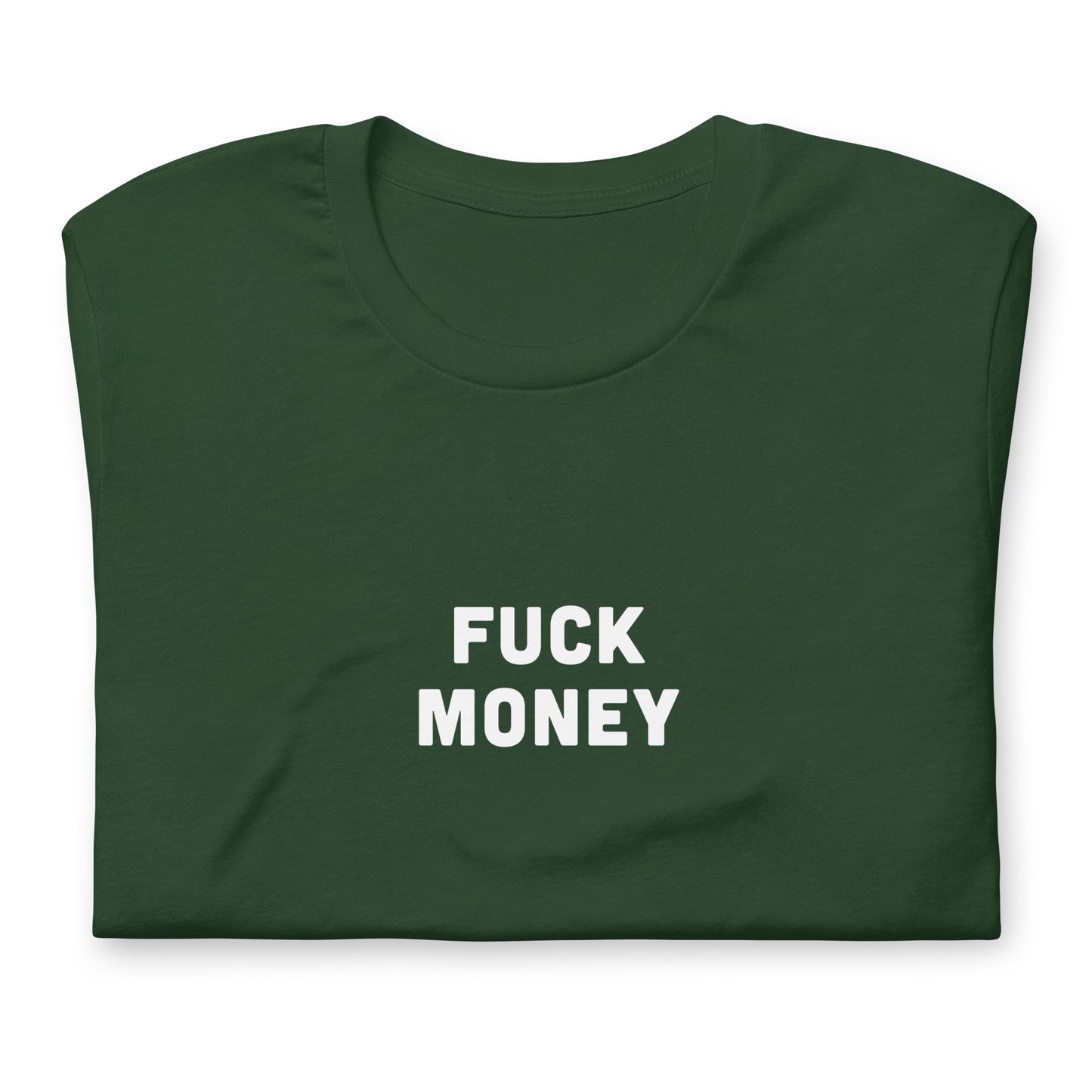 Fuck Money T-Shirt Size XL Color Black