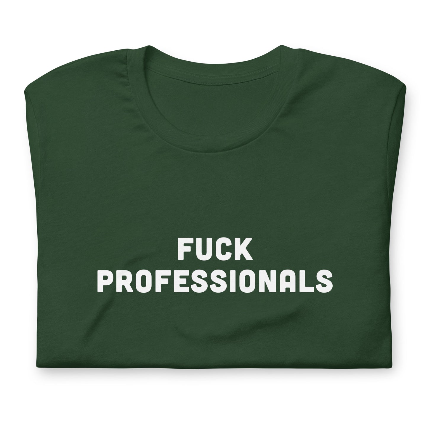 Fuck Professionals T-Shirt Size XL Color Black