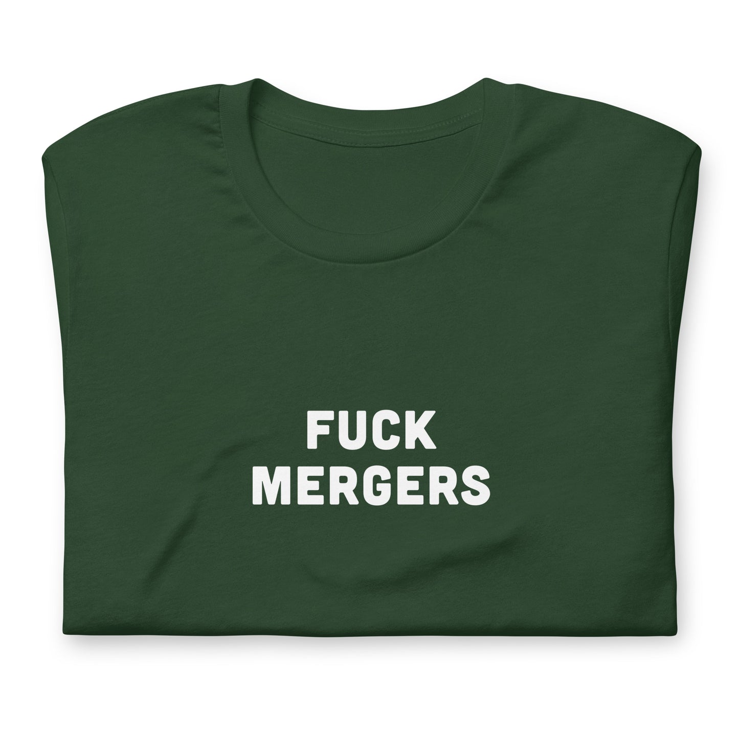 Fuck Mergers T-Shirt Size S Color Black