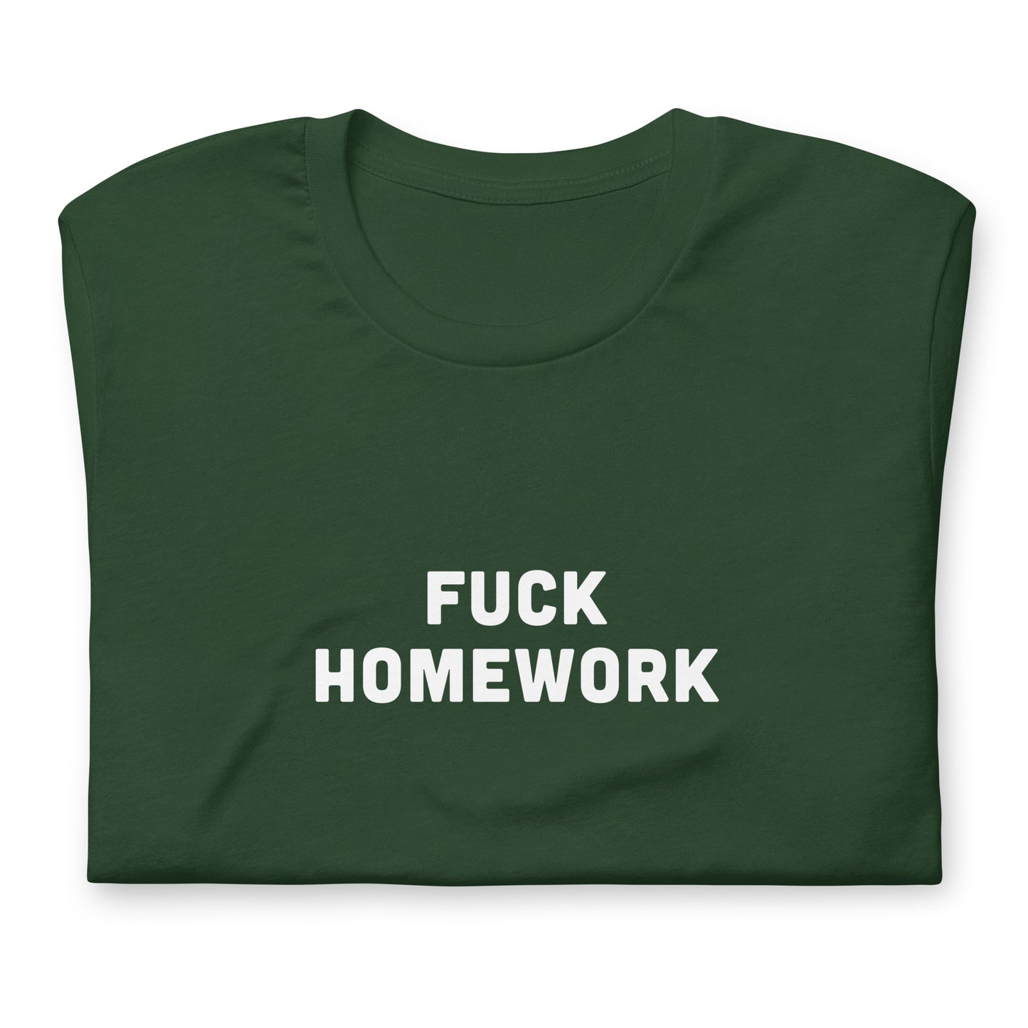 Fuck Homework T-Shirt Size XL Color Black