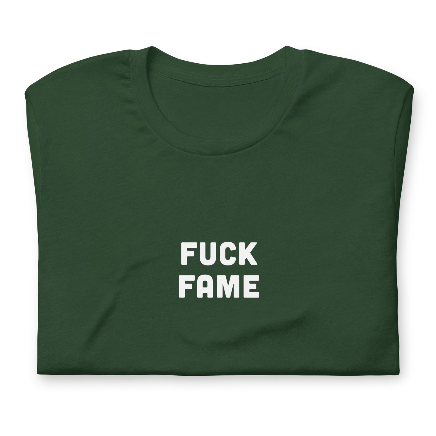 Fuck Fame T-Shirt Size XL Color Black