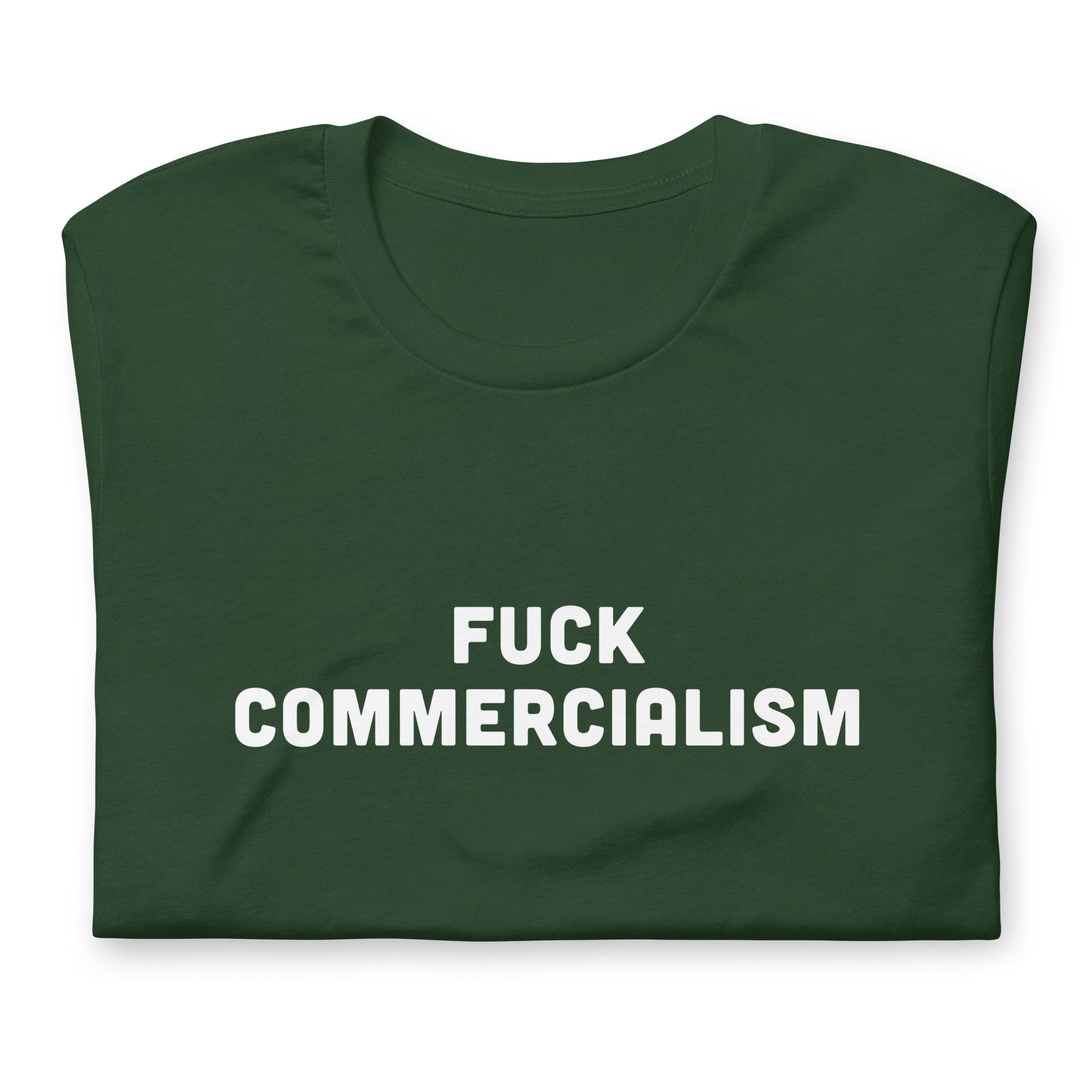 Fuck Commercialism T-Shirt Size XL Color Black