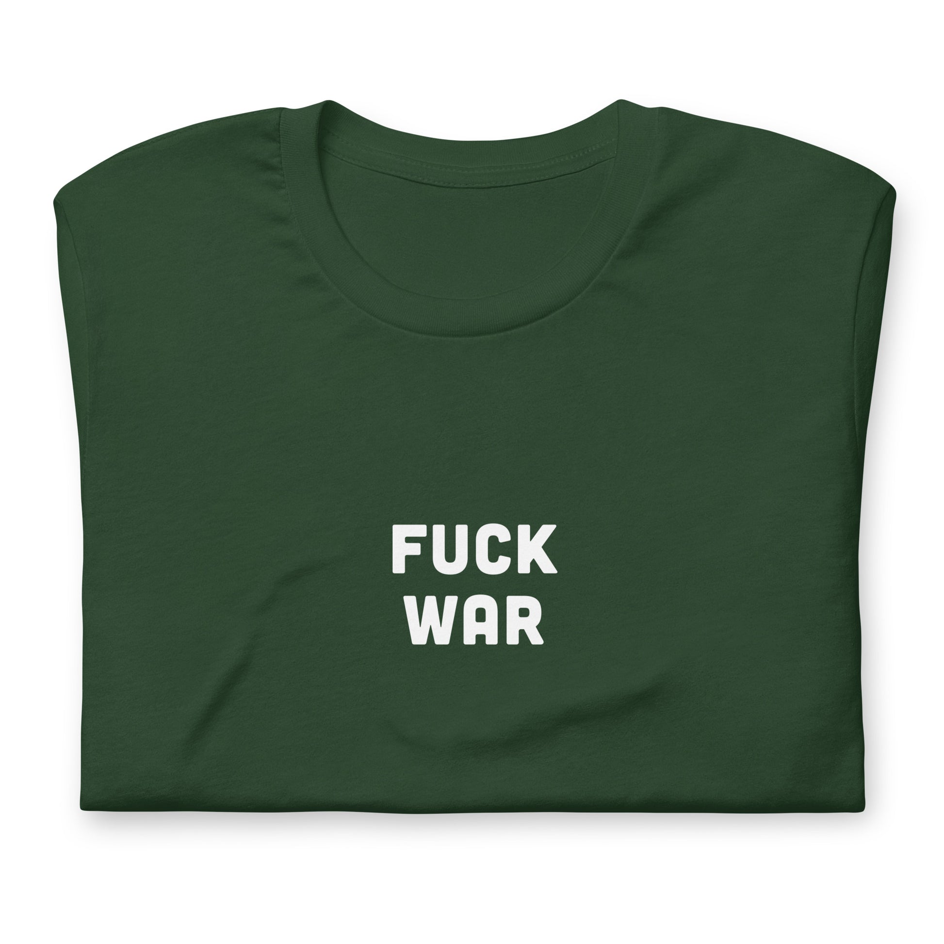 Fuck War T-Shirt Size XL Color Black