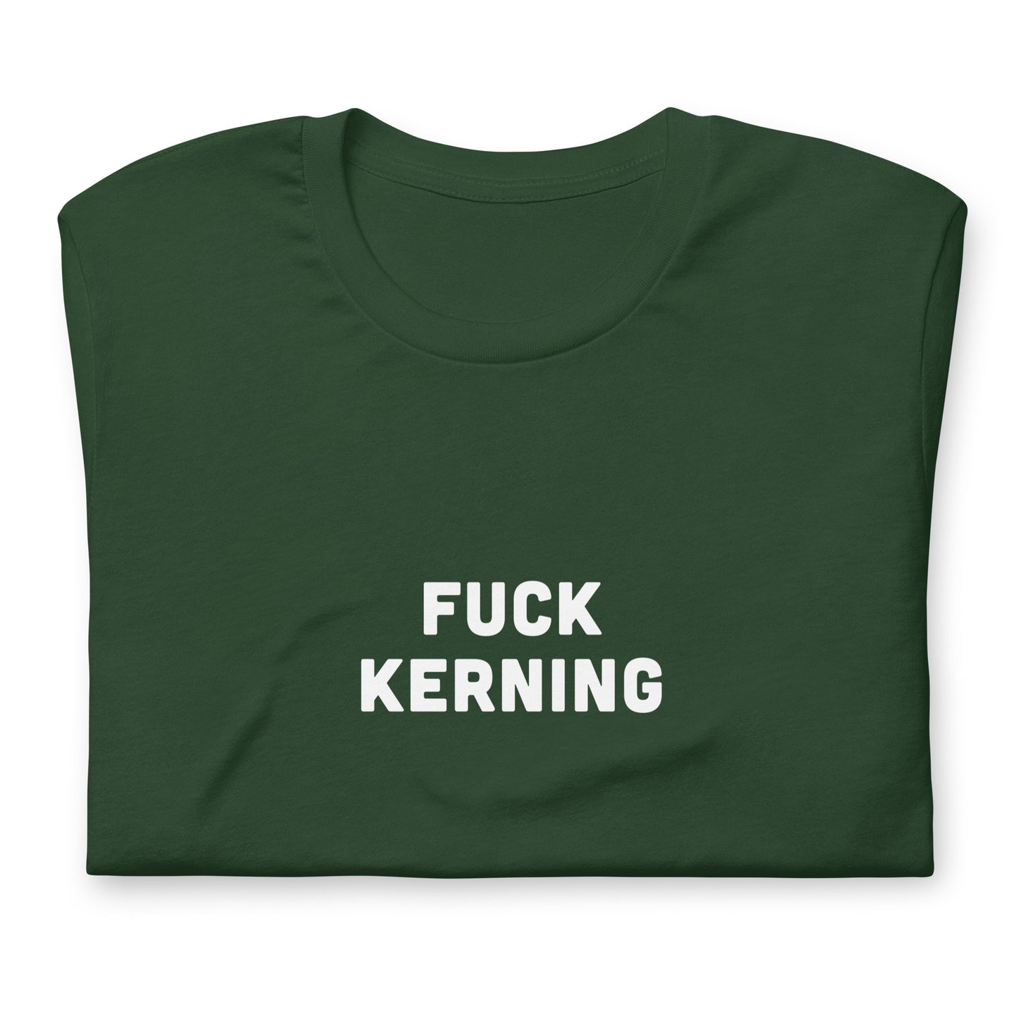 Fuck Kerning T-Shirt Size XL Color Black