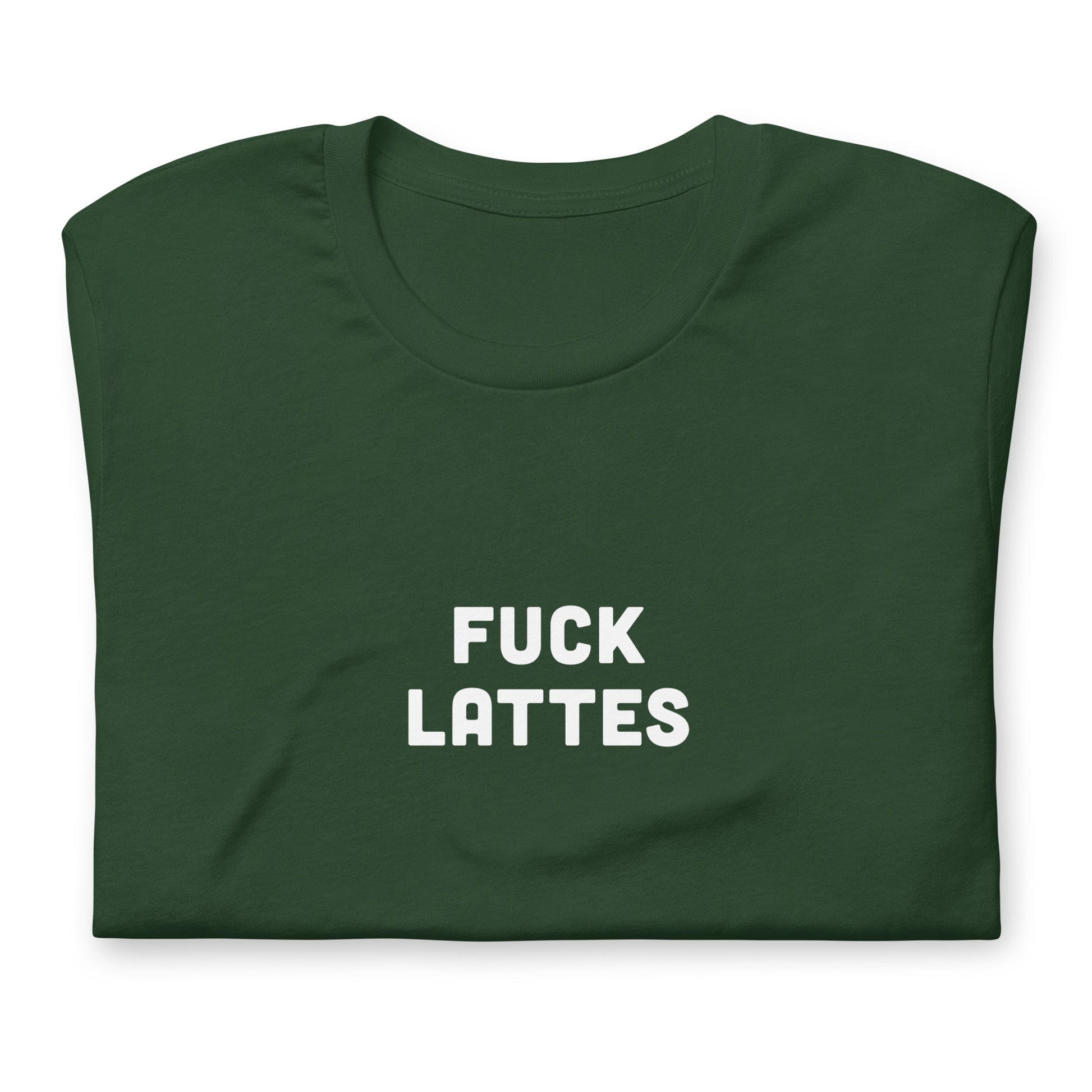 Fuck Lattes T-Shirt Size 2XL Color Black
