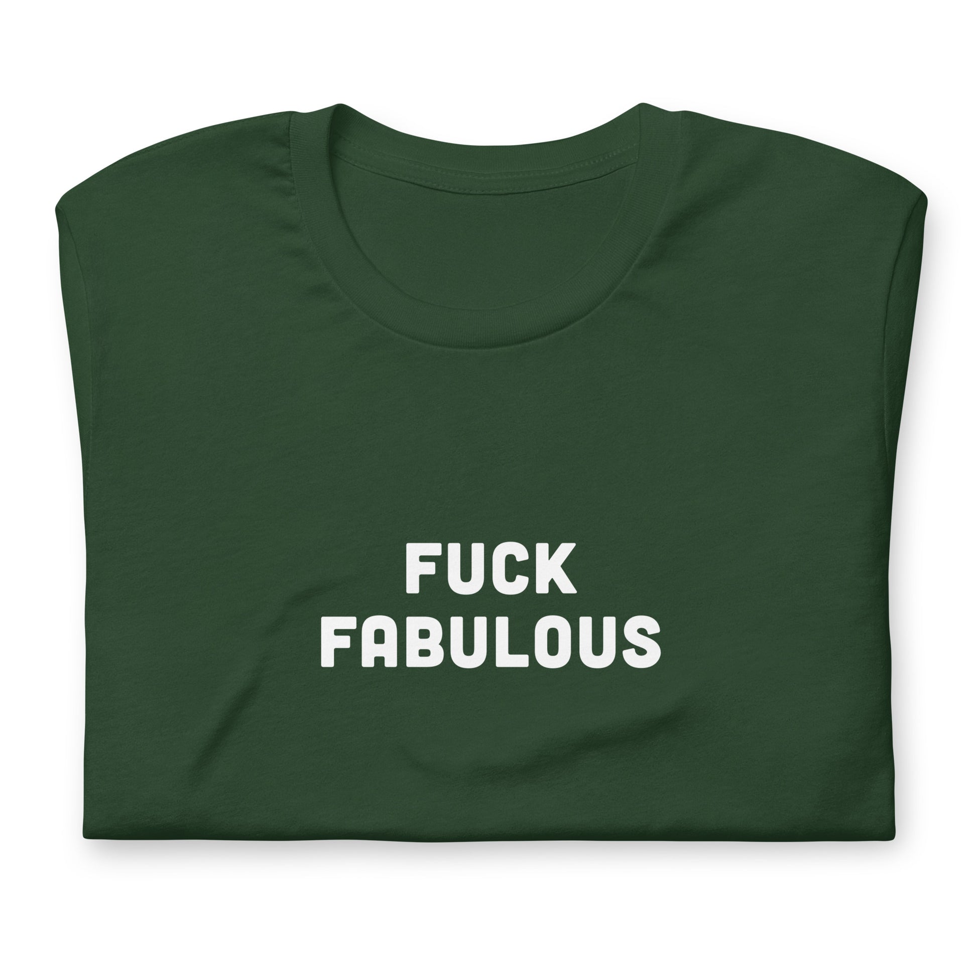 Fuck Fabulous T-Shirt Size XL Color Black