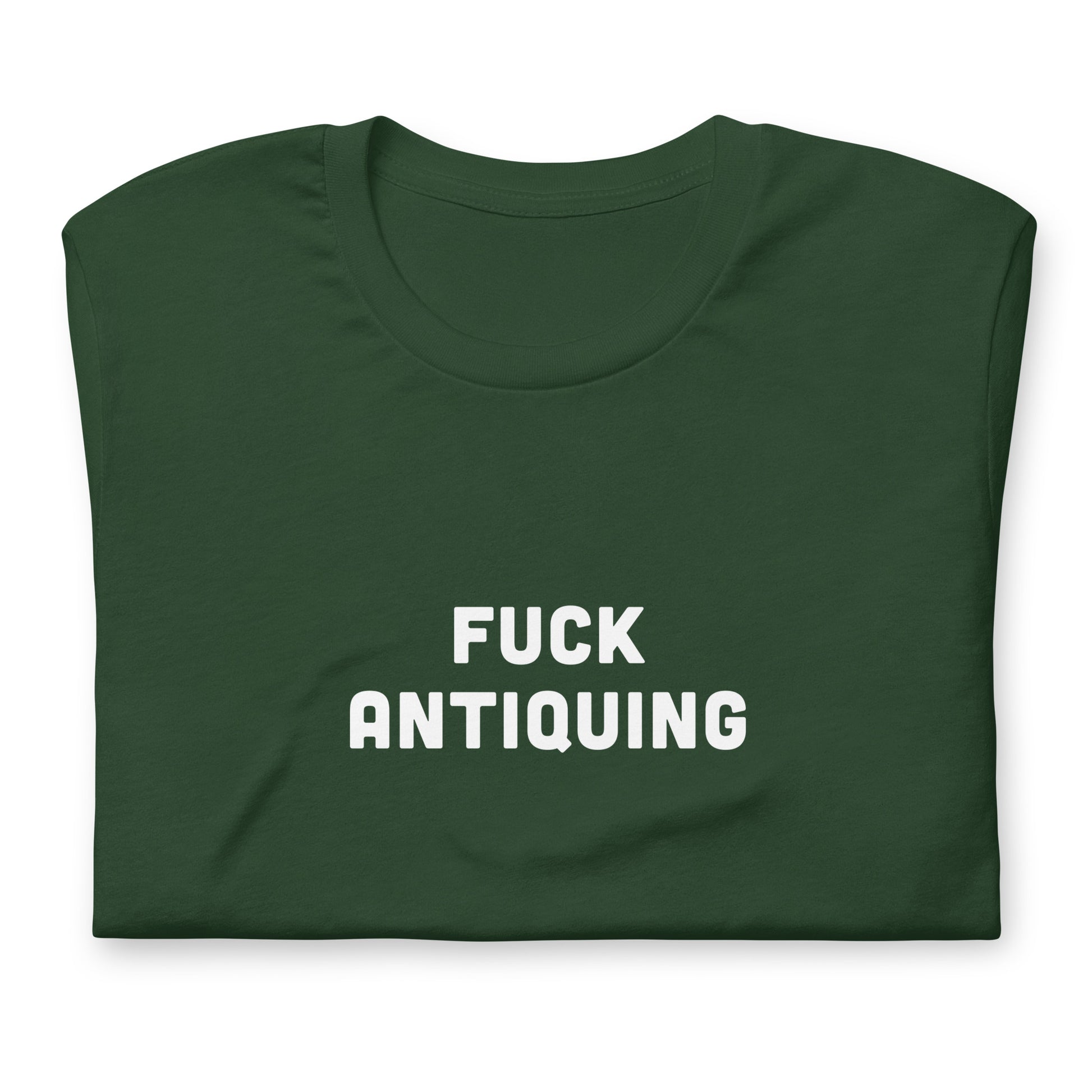 Fuck Antiquing T-Shirt Size L Color Black