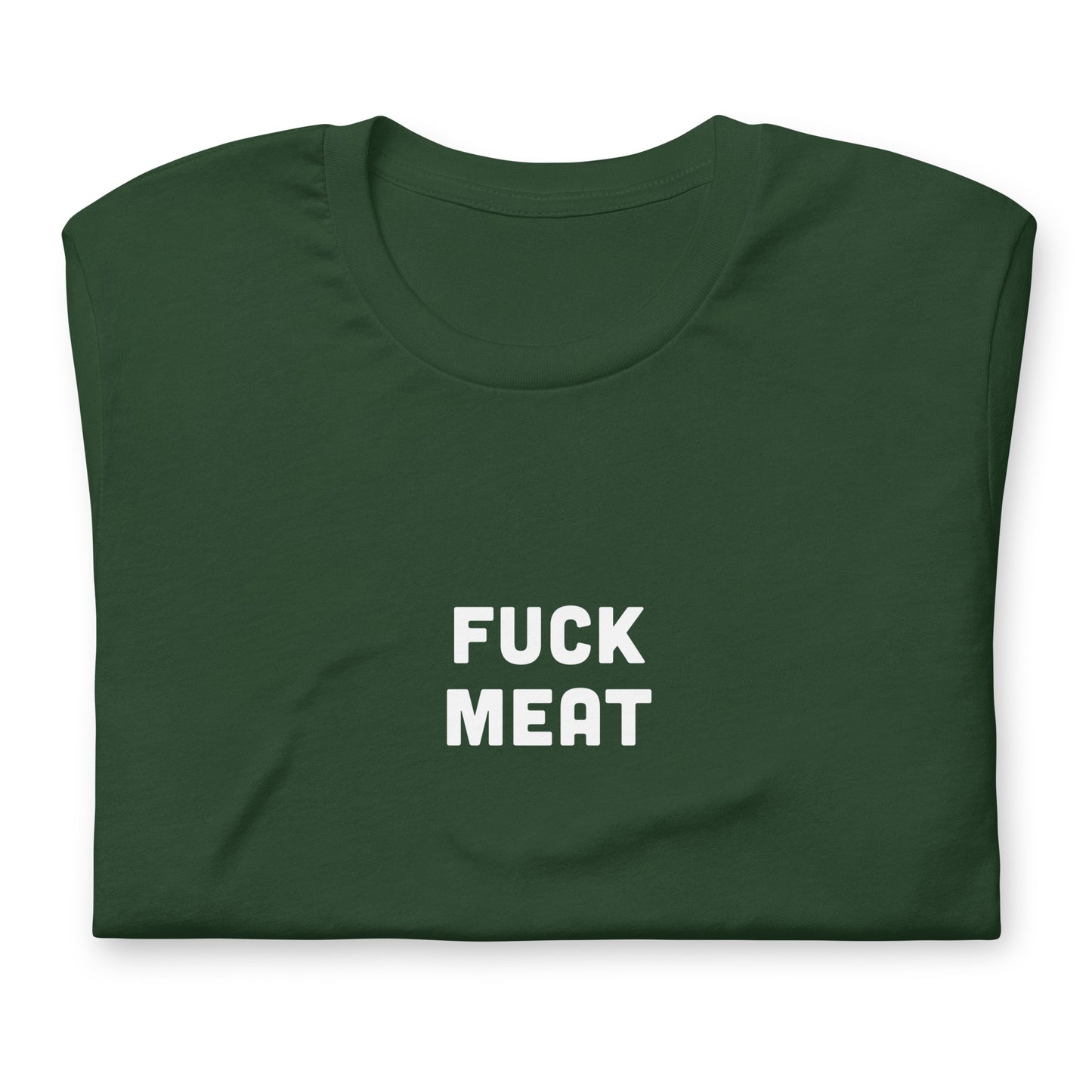 Fuck Meat t-shirt  XL Color Black