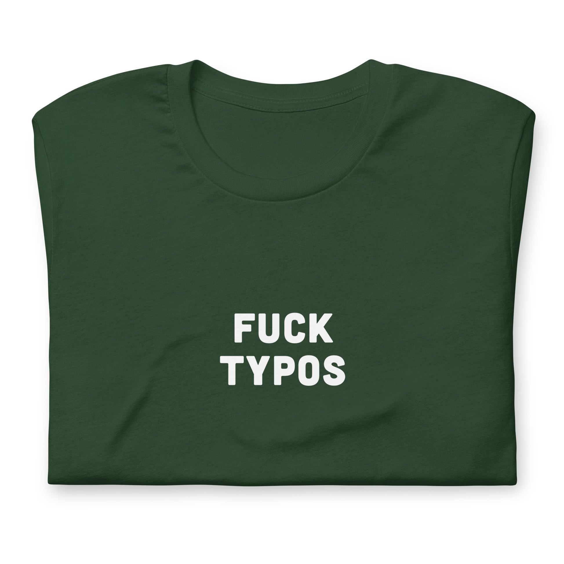 Fuck Typos t-shirt  XL Color Black