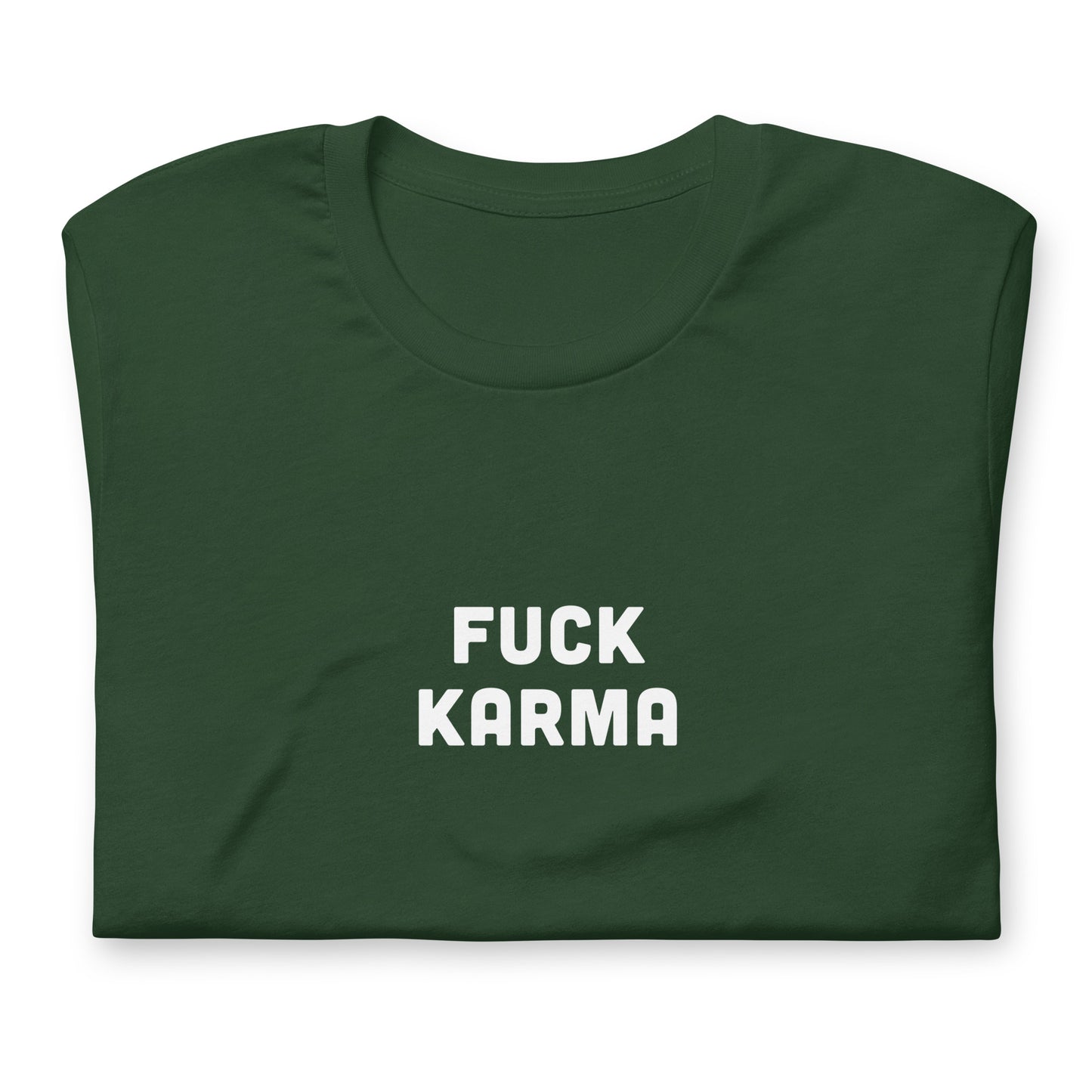 Fuck Karma t-shirt  XL Color Black